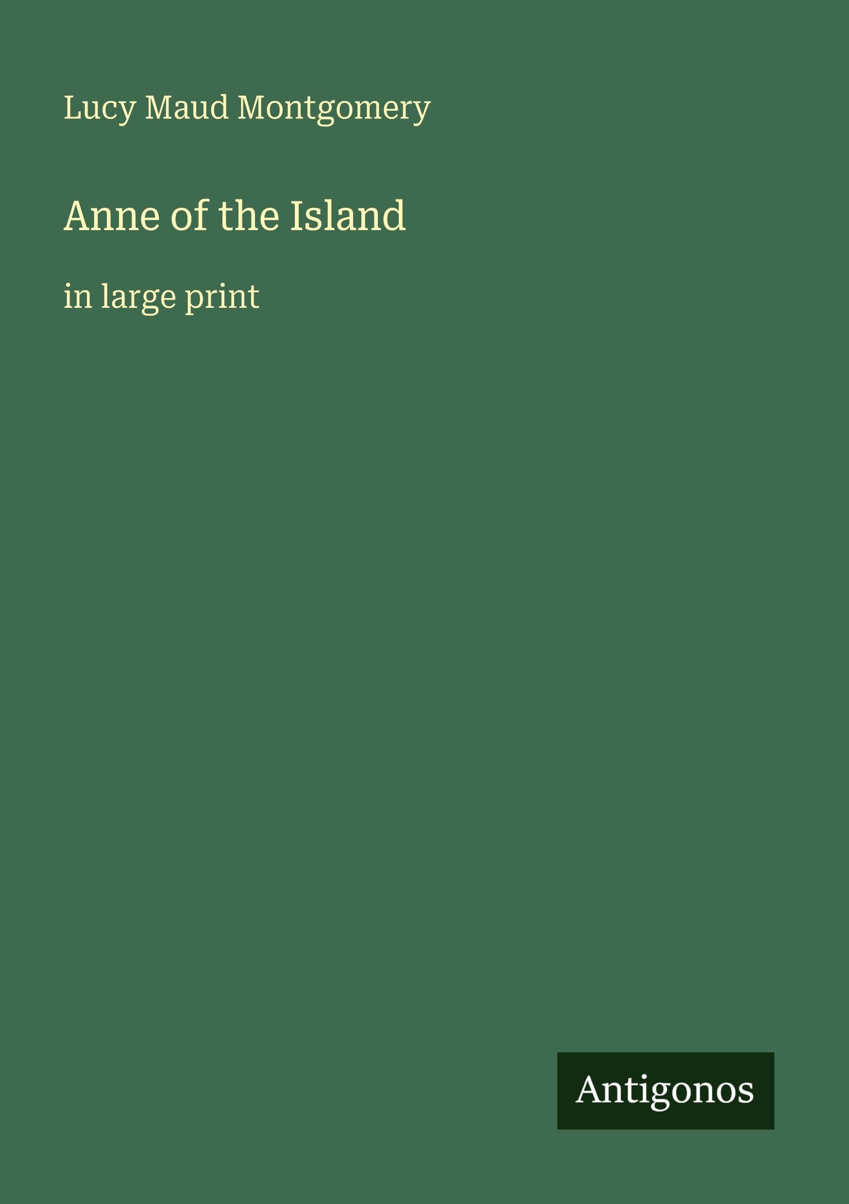 Anne of the Island Classics