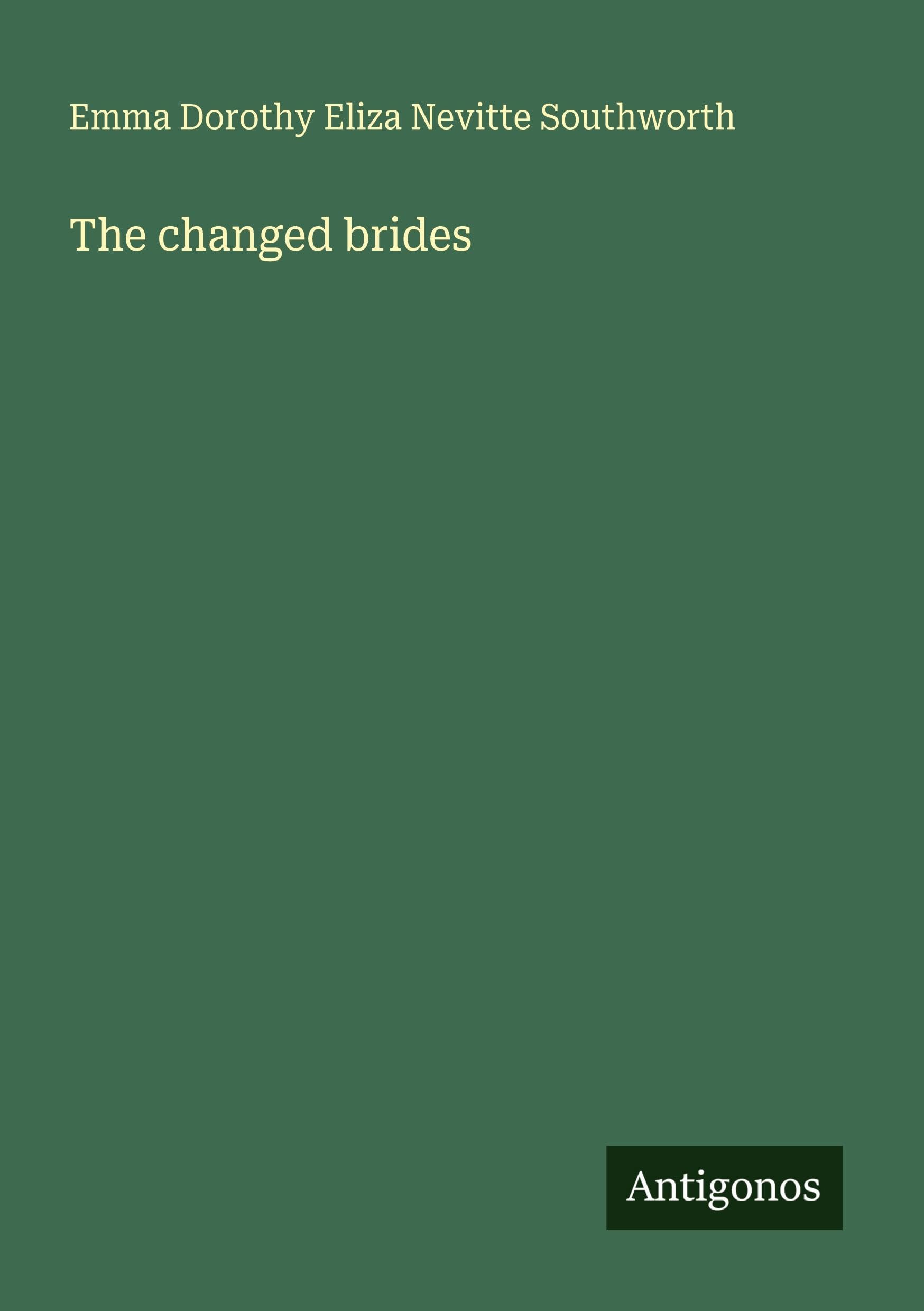 The changed brides Classics
