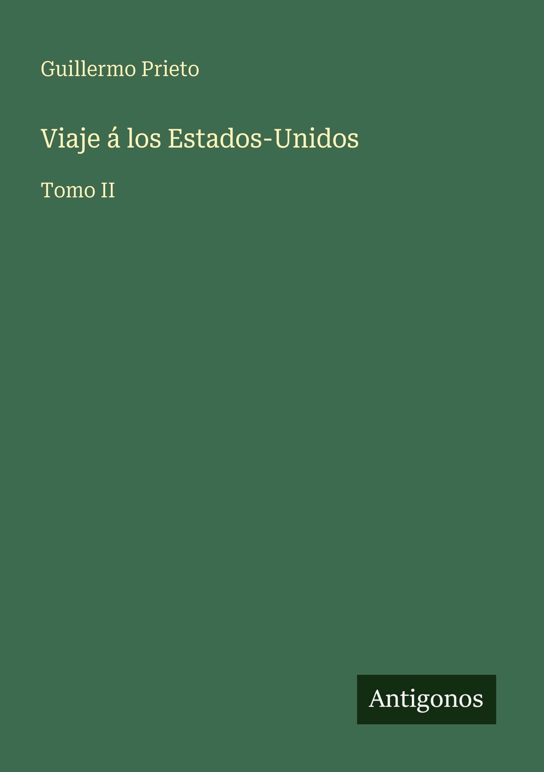 Viaje á los Estados-Unidos Classics
