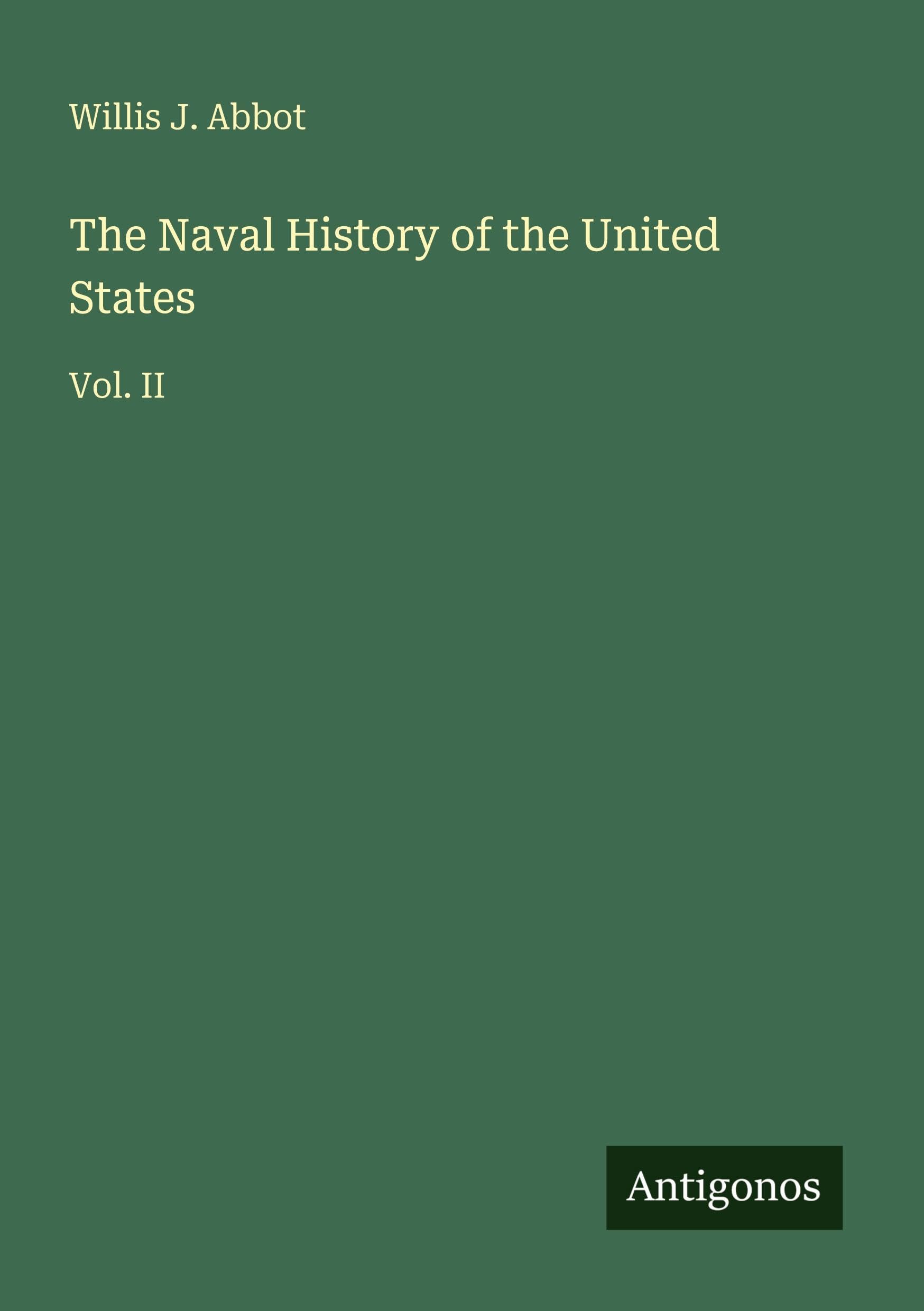 The Naval History of the United States Classics