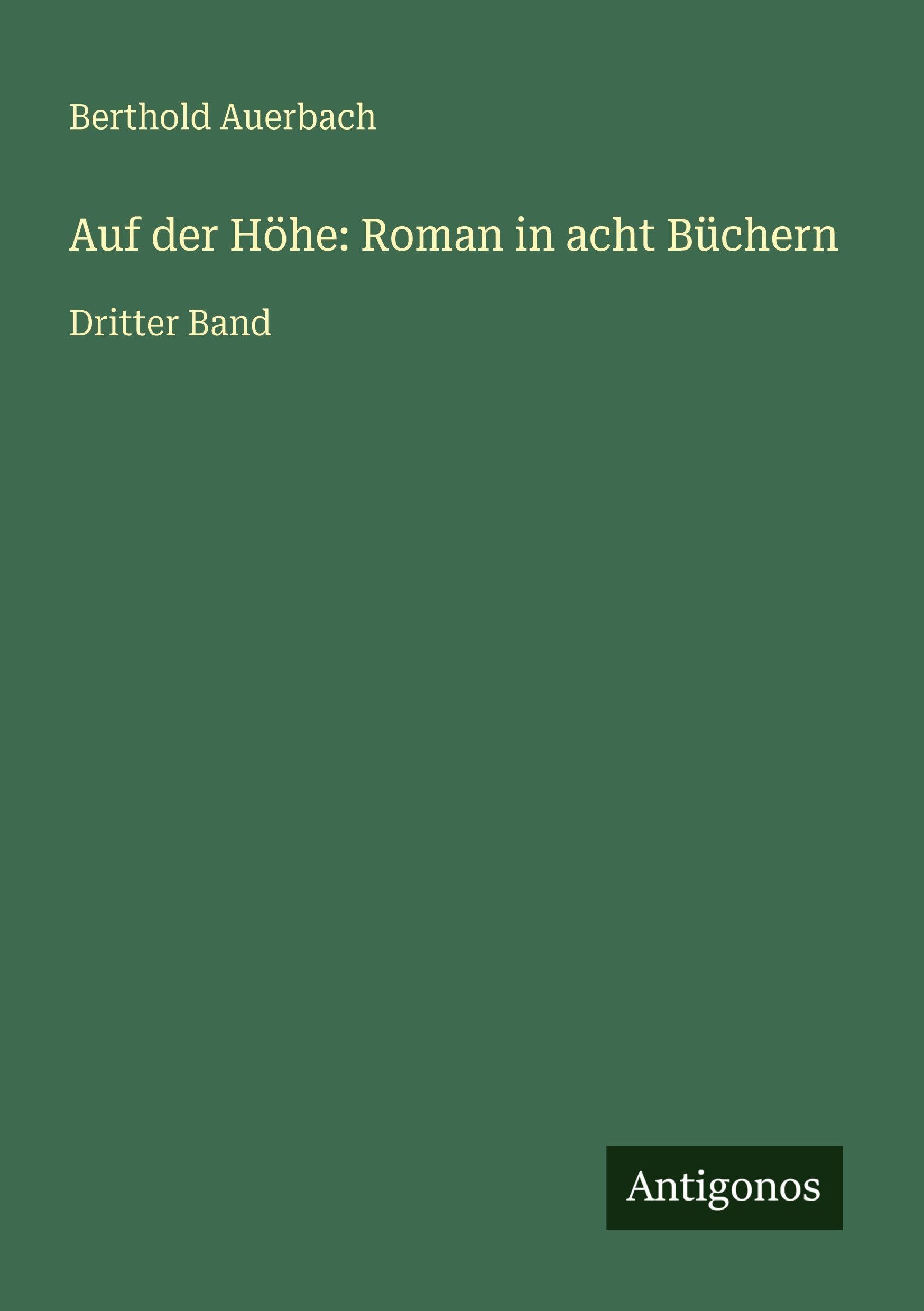 Auf der Höhe: Roman in acht Büchern Classics