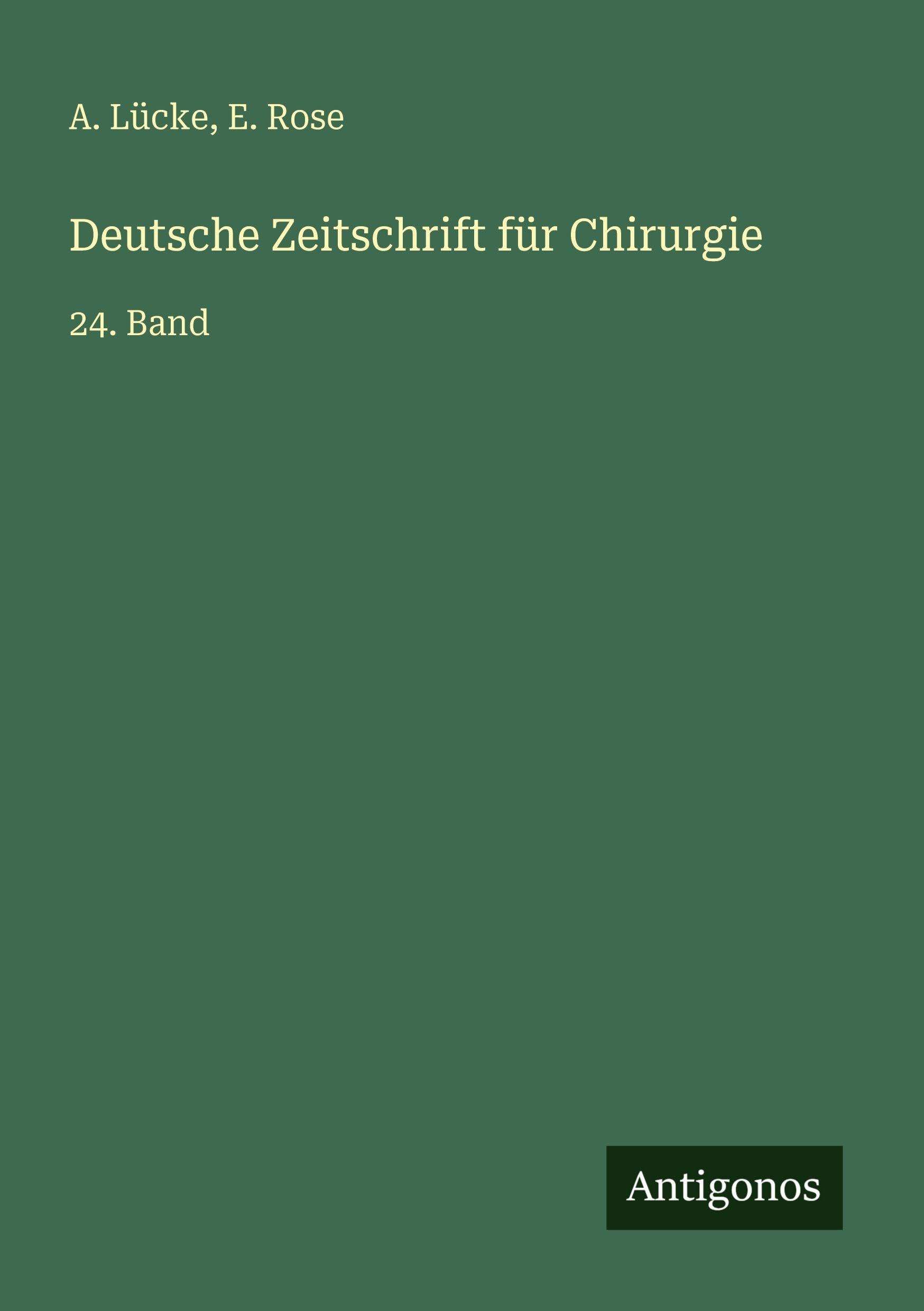 Deutsche Zeitschrift für Chirurgie Classics