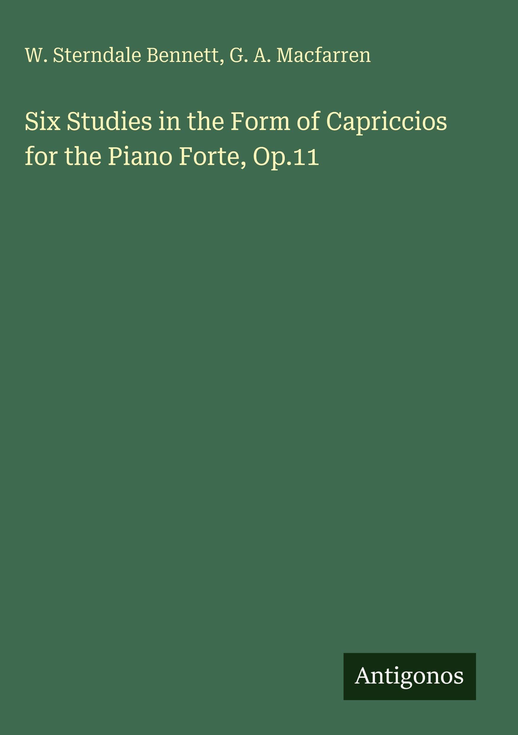 Six Studies in the Form of Capriccios for the Piano Forte, Op.11 Classics