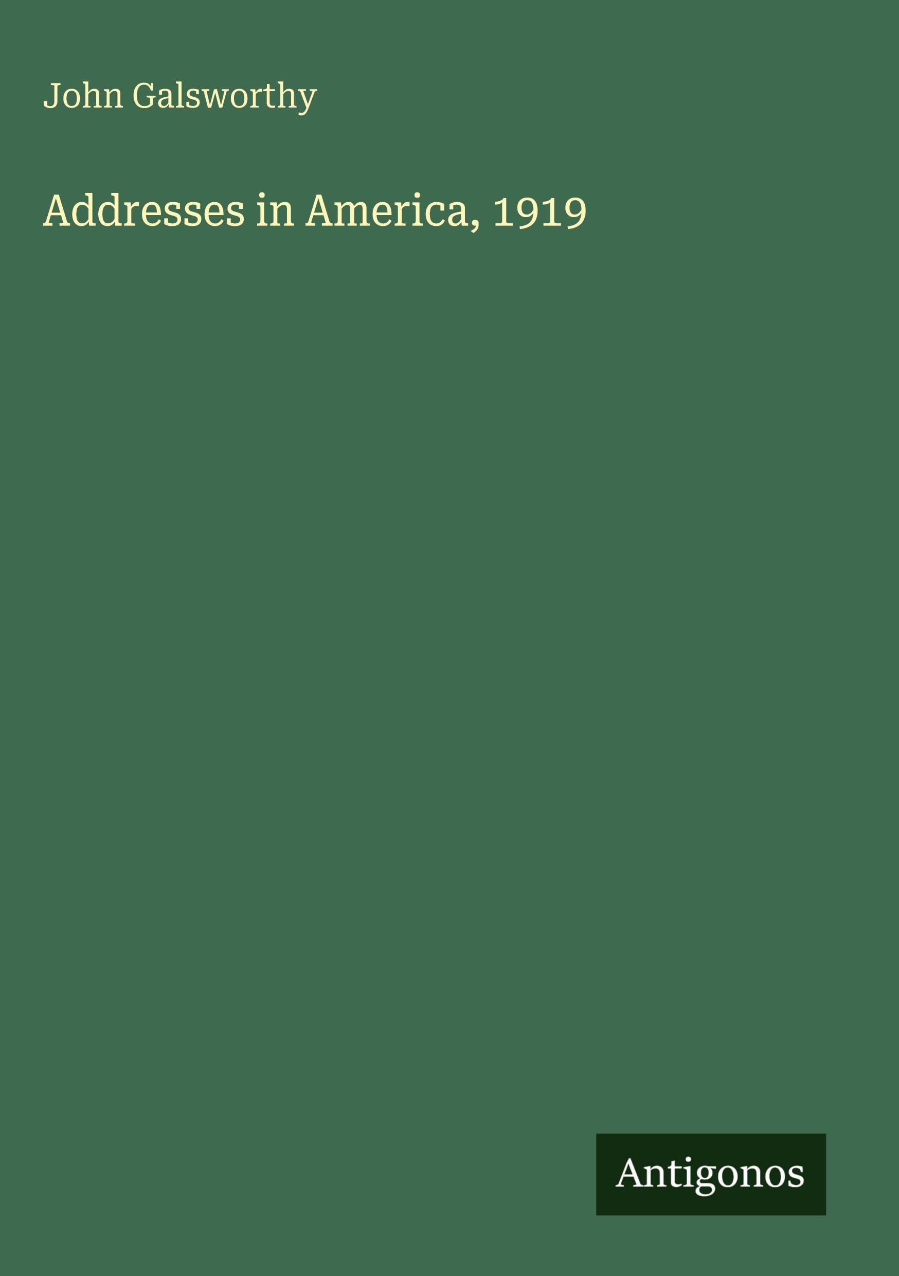 Addresses in America, 1919 Classics