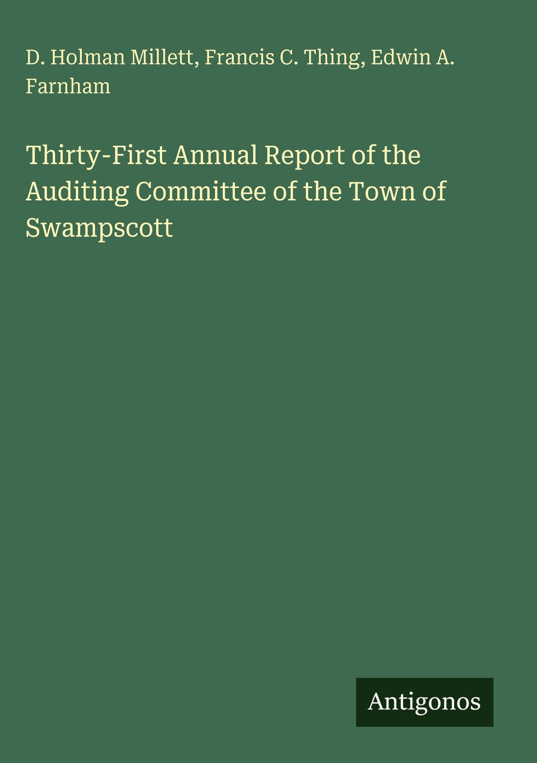 Thirty-First Annual Report of the Auditing Committee of the Town of Swampscott Classics