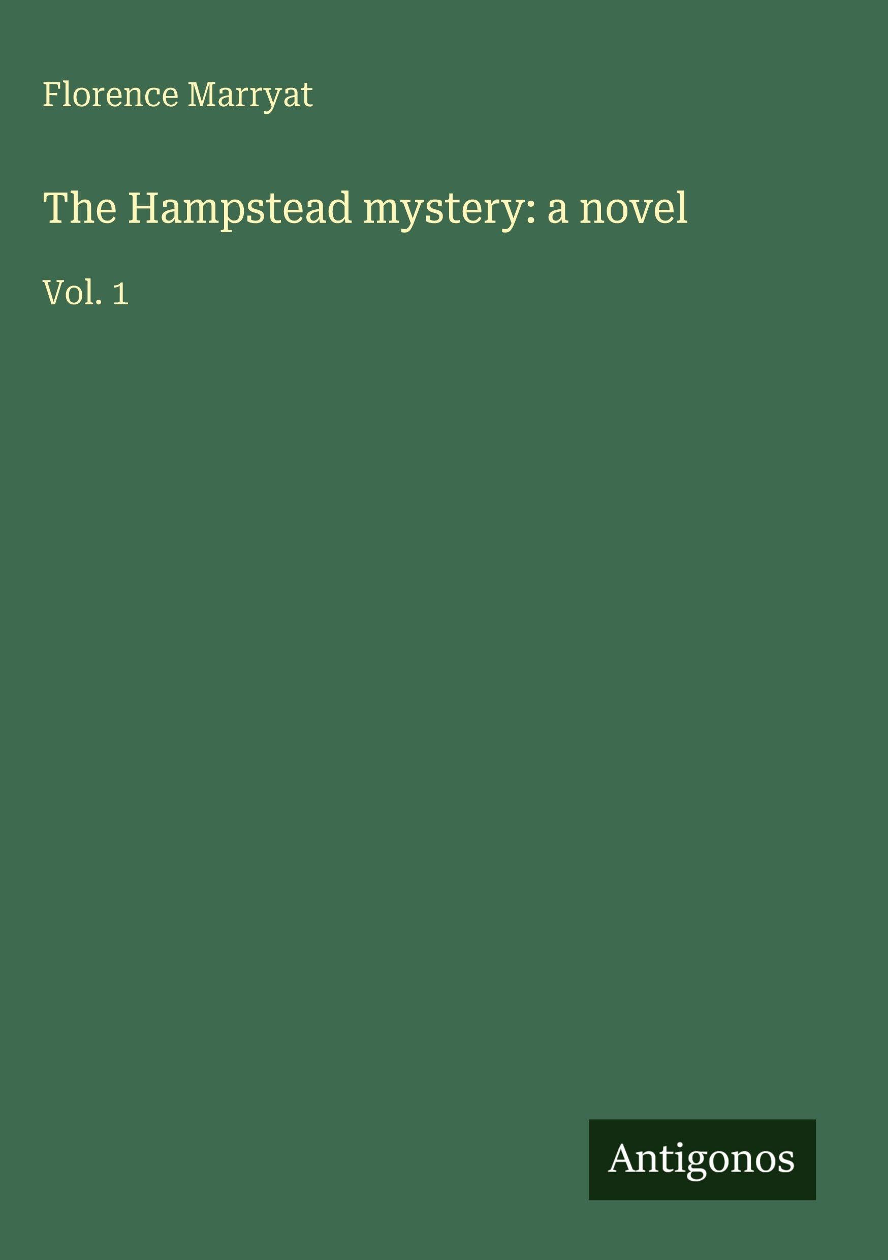 The Hampstead mystery: a novel Classics