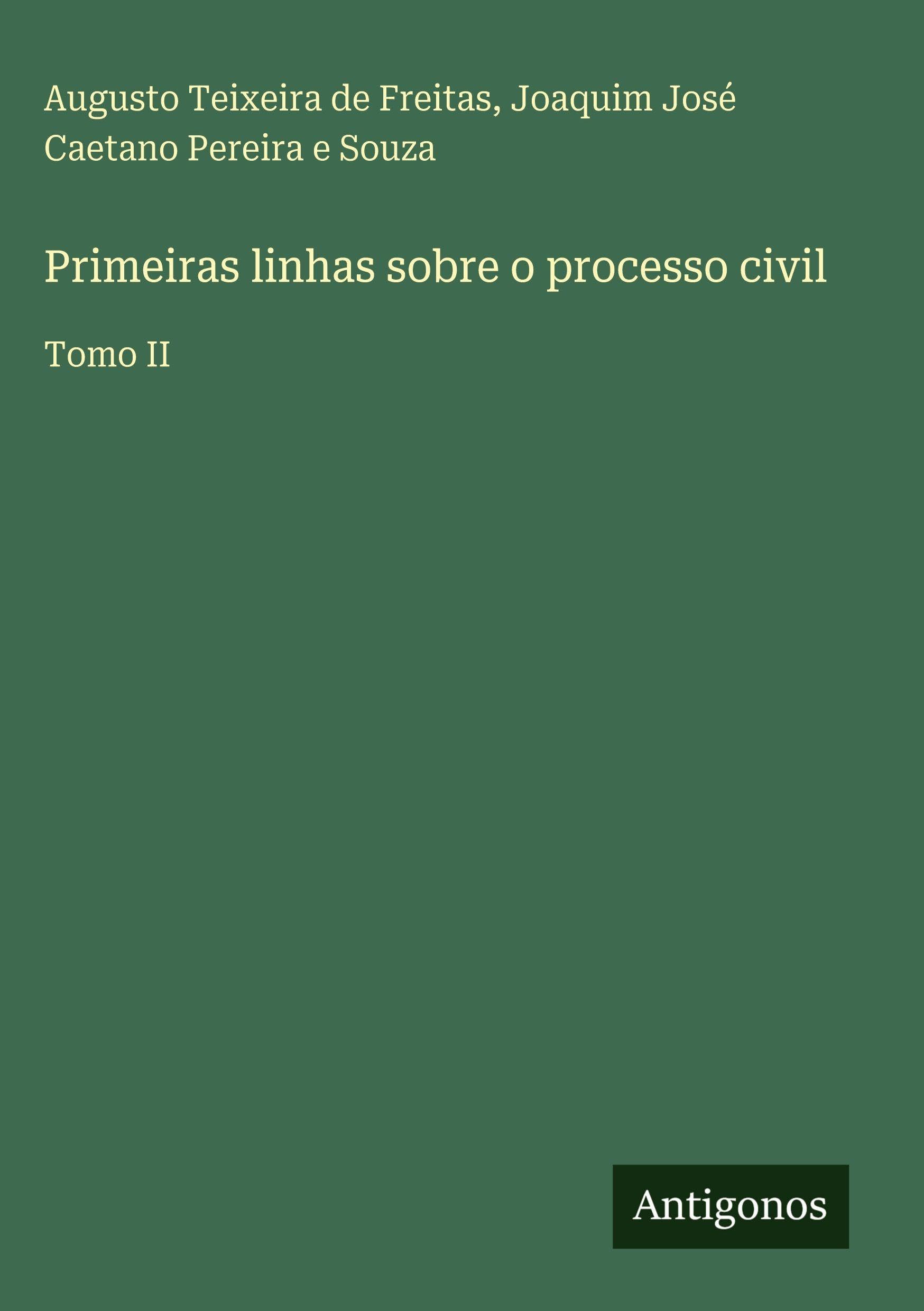 Primeiras linhas sobre o processo civil Classics