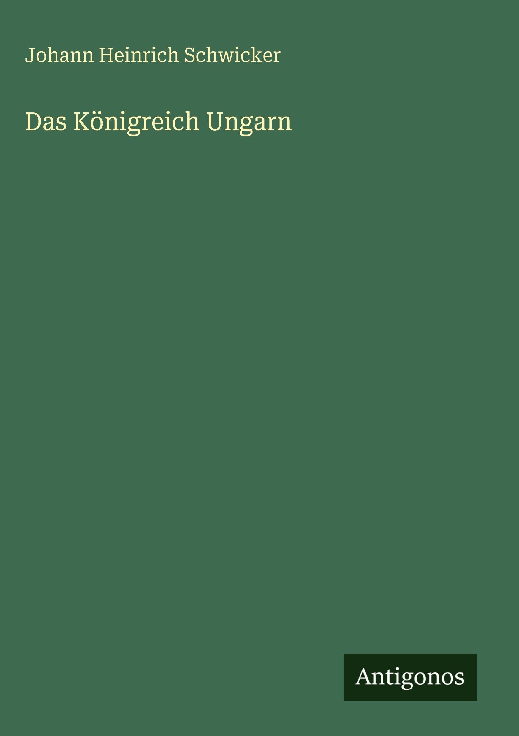 Das Königreich Ungarn Classics