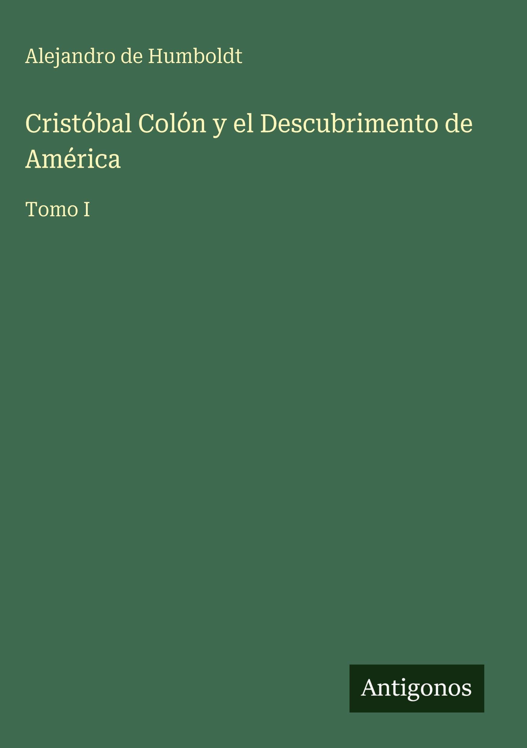 Cristóbal Colón y el Descubrimento de América Classics