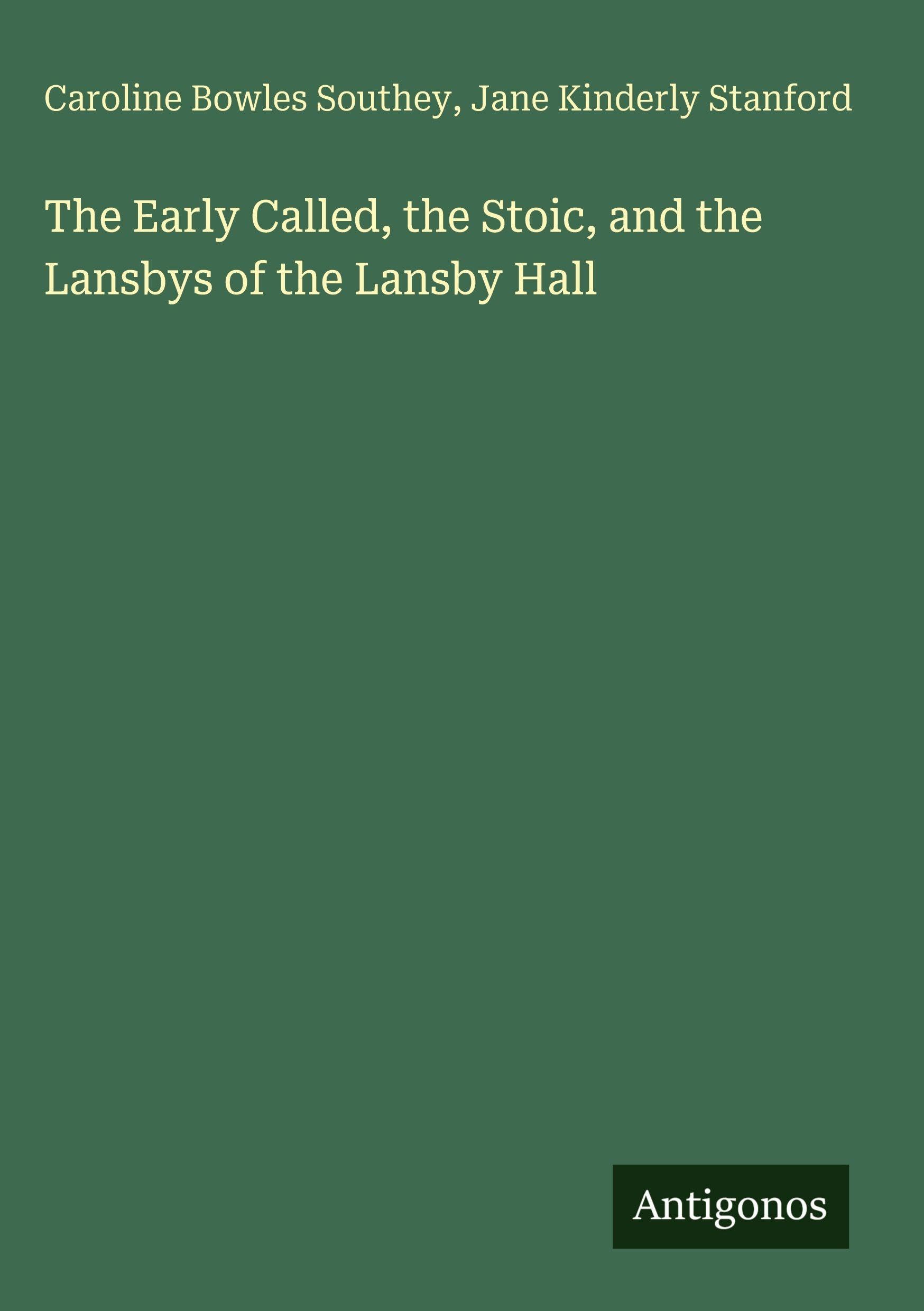 The Early Called, the Stoic, and the Lansbys of the Lansby Hall Classics