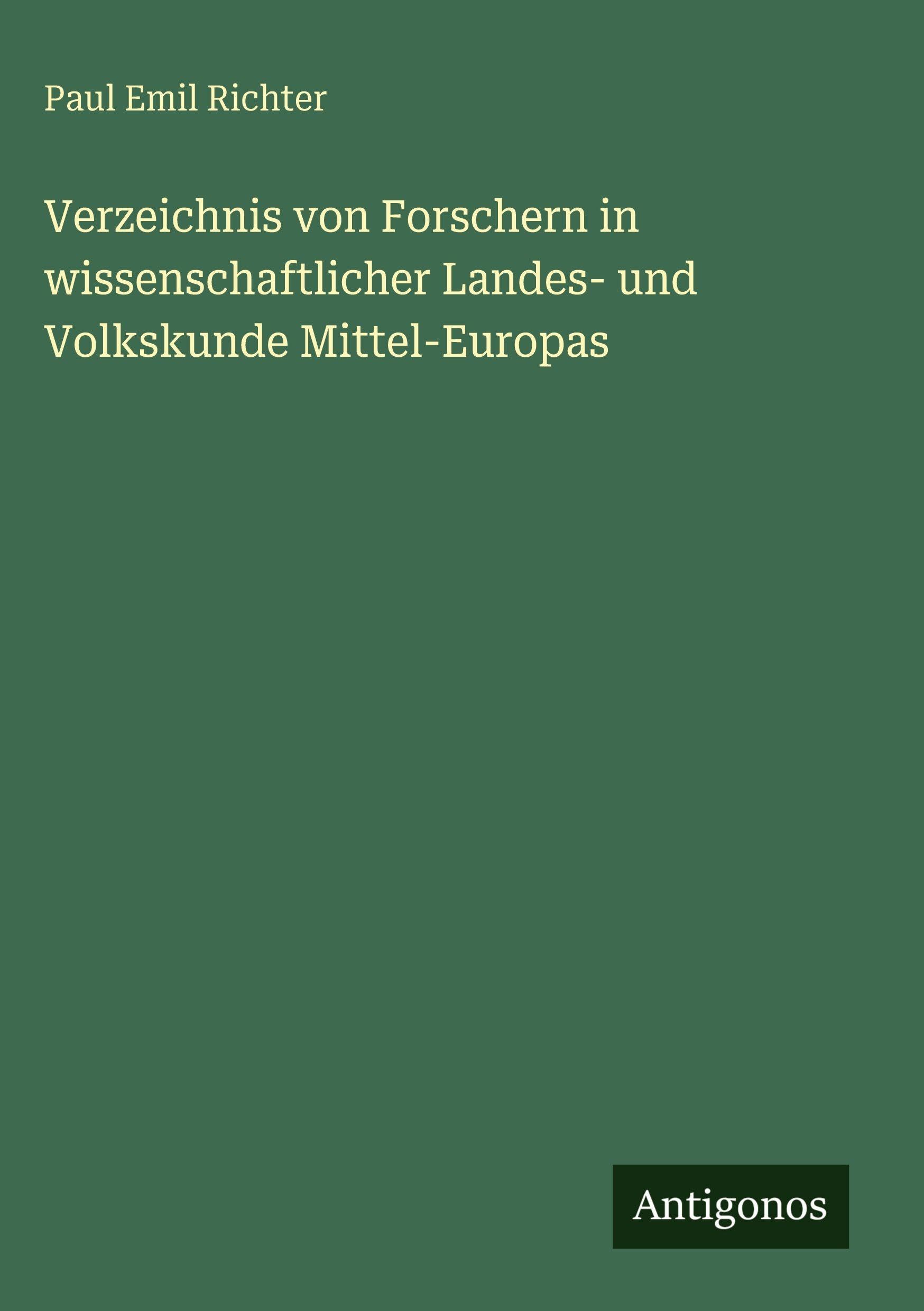Verzeichnis von Forschern in wissenschaftlicher Landes- und Volkskunde Mittel-Europas Contemporary literature Books
