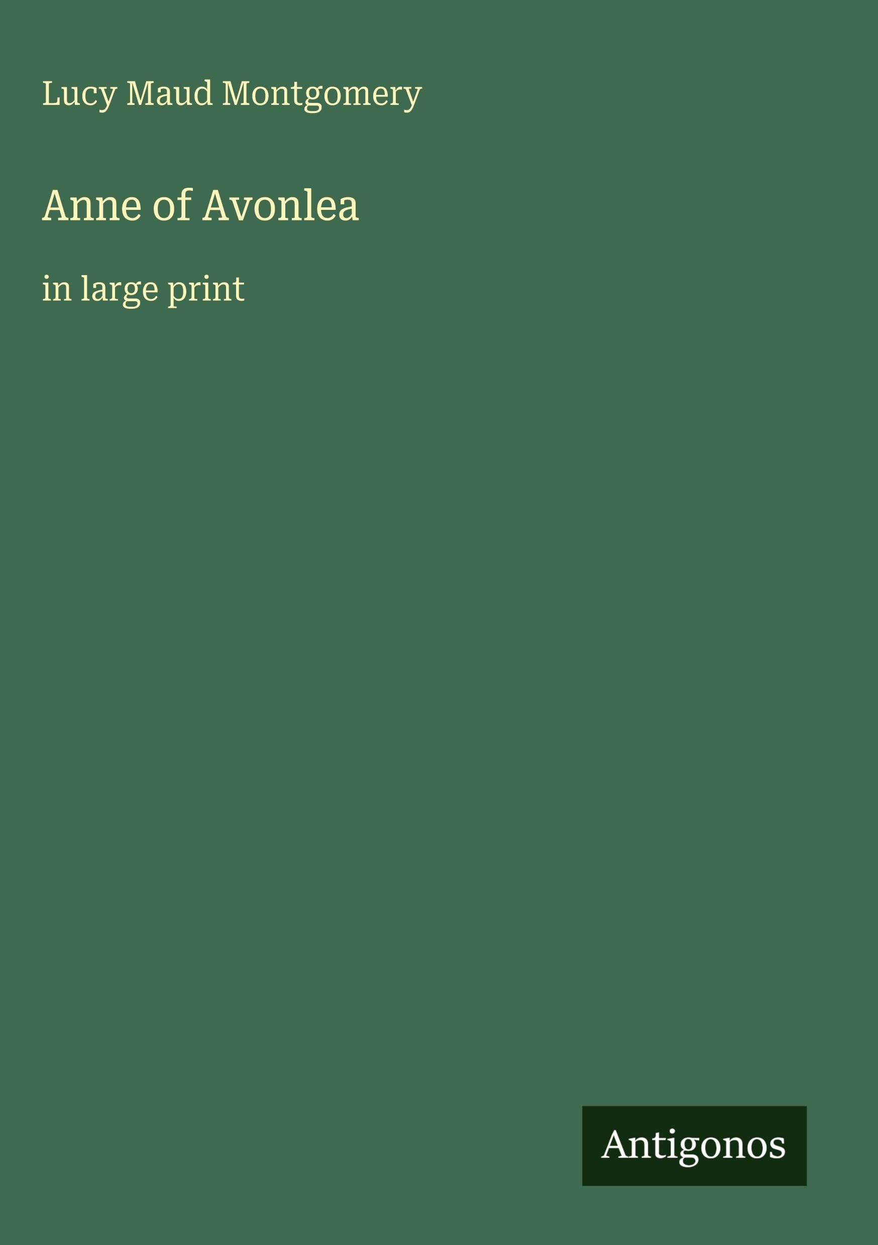 Anne of Avonlea Classics