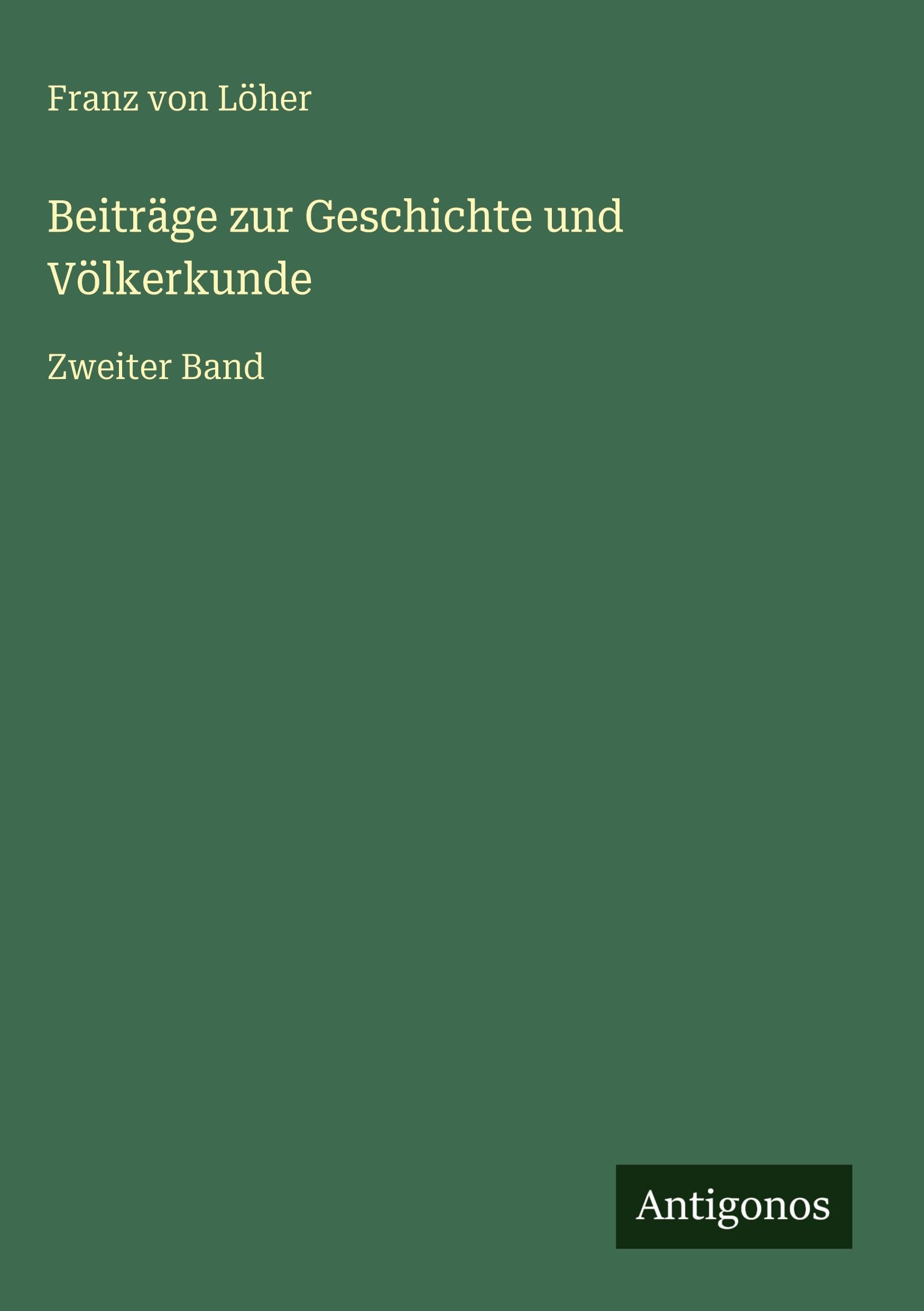 Beiträge zur Geschichte und Völkerkunde Classics
