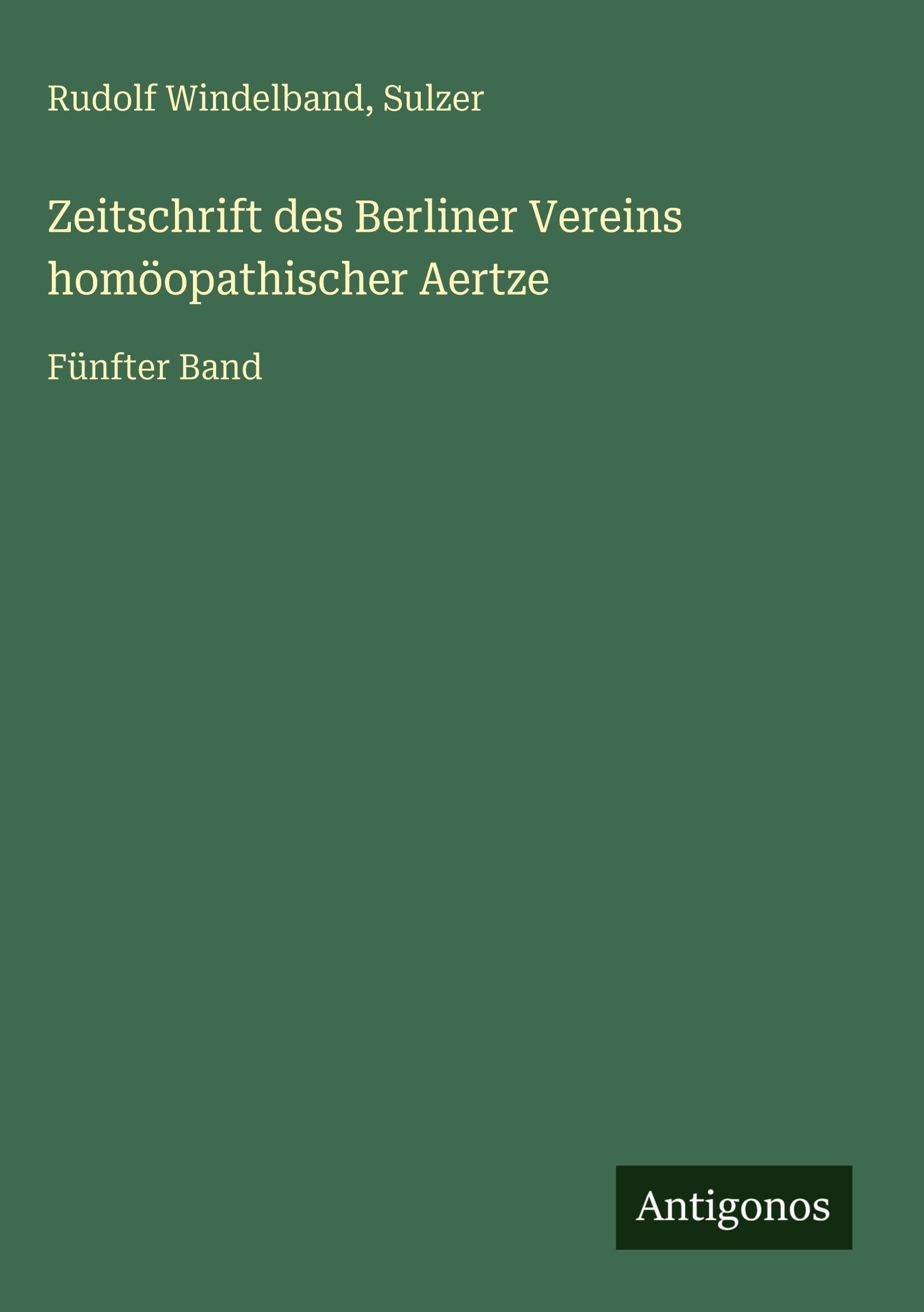 Zeitschrift des Berliner Vereins homöopathischer Aertze Classics