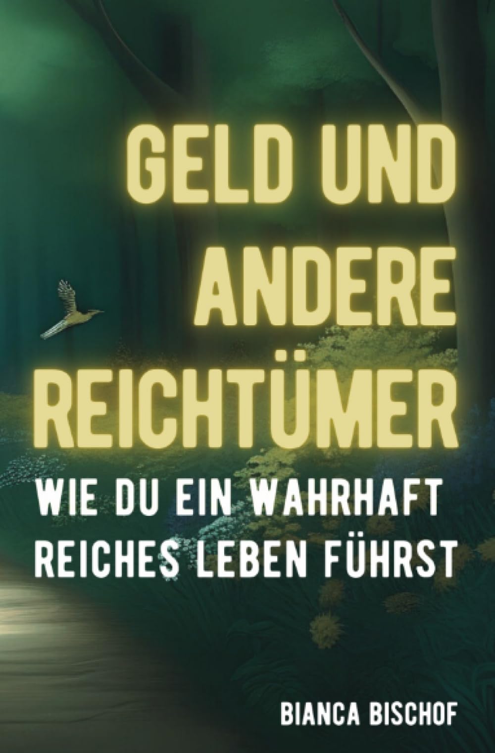 Geld und andere Reichtümer - Wie du ein wahrhaft reiches Leben führst Lifestyle