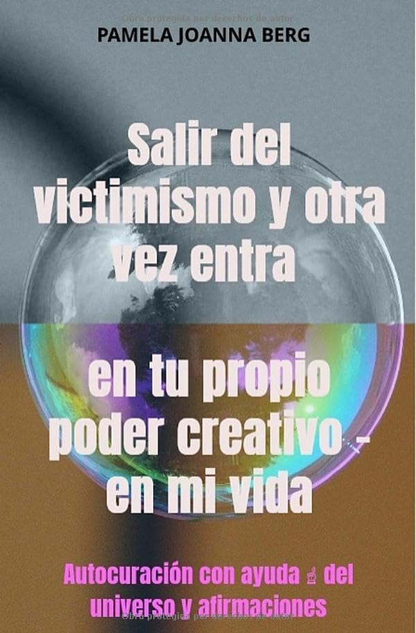 Salir del victimismo y otra vez entra en tu propio poder creativo - en mi vida: Autocuración con ayuda ↑ del universo y afirmaciones Parents & Children