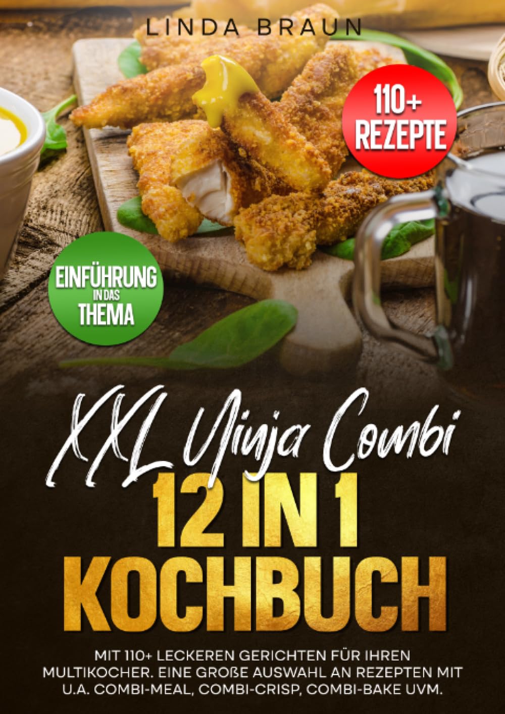 XXL Ninja Combi 12 in 1 Kochbuch: Mit 110+ leckeren Gerichten für Ihren Multikocher. Eine große Auswahl an Rezepten mit u.a. Combi-Meal, Combi-Crisp, Combi-Bake uvm. Leisure, Home & Garden