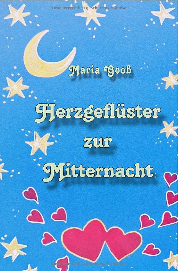Herzgeflüster zur Mitternacht Essays & Short Stories