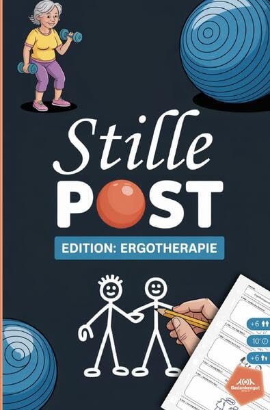 Stille Post - Edition: Ergotherapie: Kreatives Partyspiel für Ergotherapeuten – Spielblöcke | Zeichnen und Rätseln Leisure & Fun