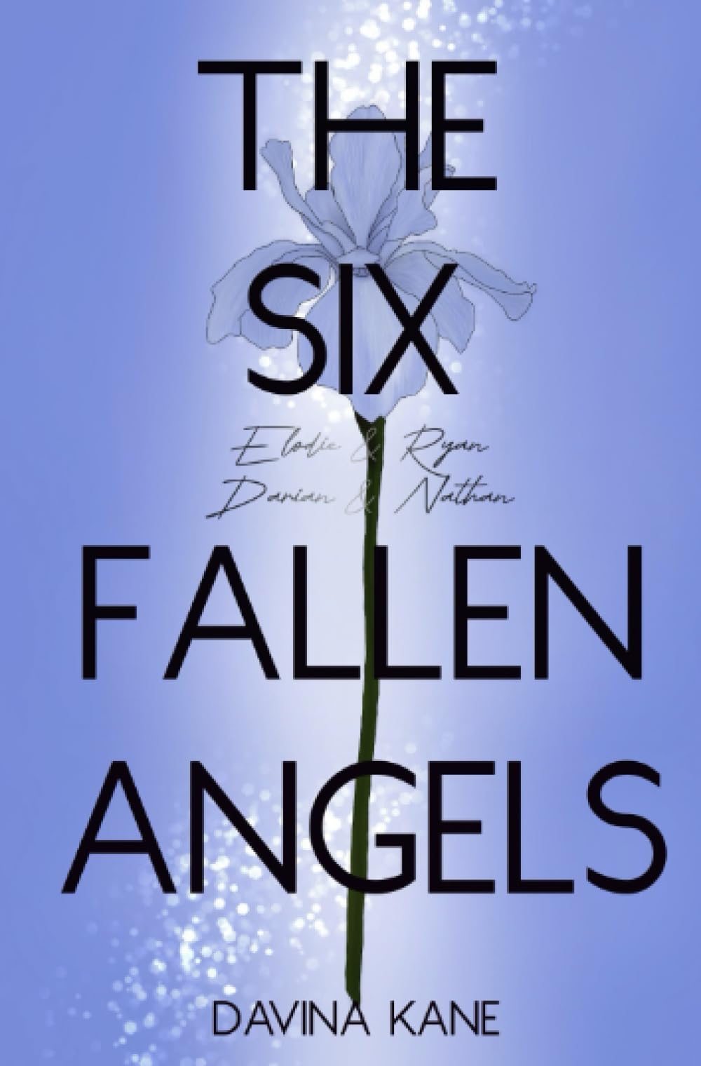 The Six Fallen Angels Band 4: Elodie & Ryan & Darian & Nathan: Elodie & Ryan & Darian & Nathan (Six Fallen Angels Reihe) Contemporary literature