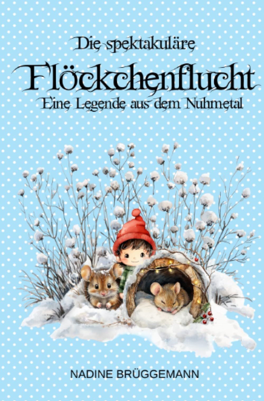 Die spektakuläre Flöckchenflucht: Eine Legende aus dem Nuhmetal Fairy Tales & Legends