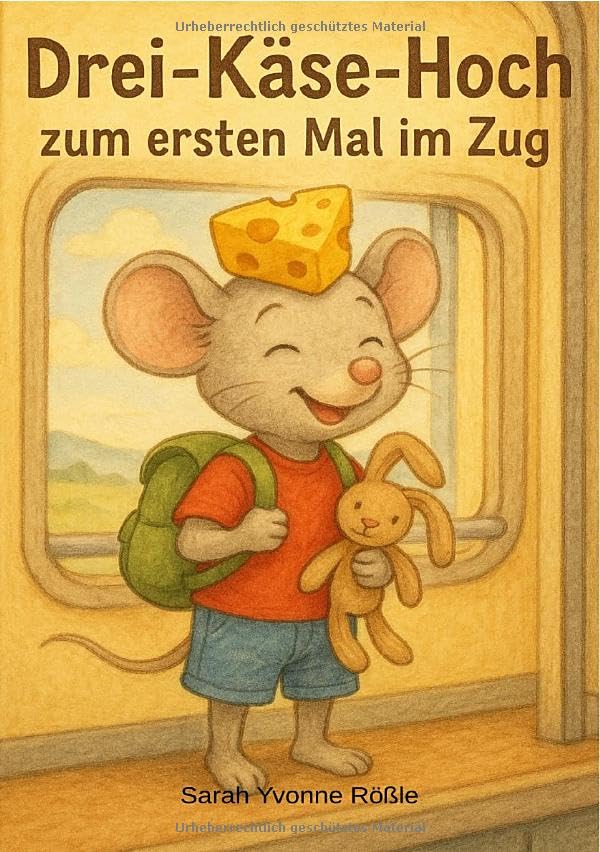Drei-Käse-Hoch / Drei-Käse-Hoch zum ersten Mal im Zug Non-fiction