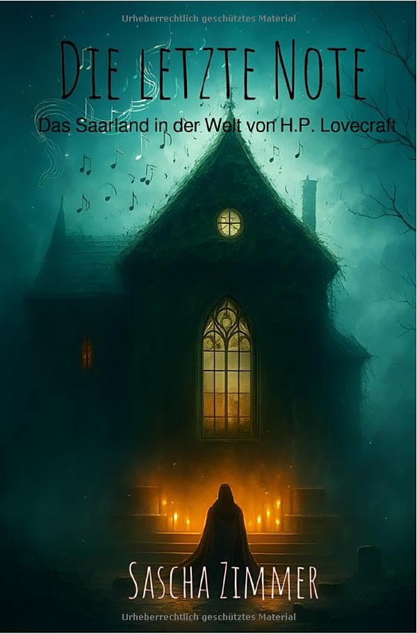 Die Letzte Note: Das Saarland in der Welt von H.P. Lovecraft Drama