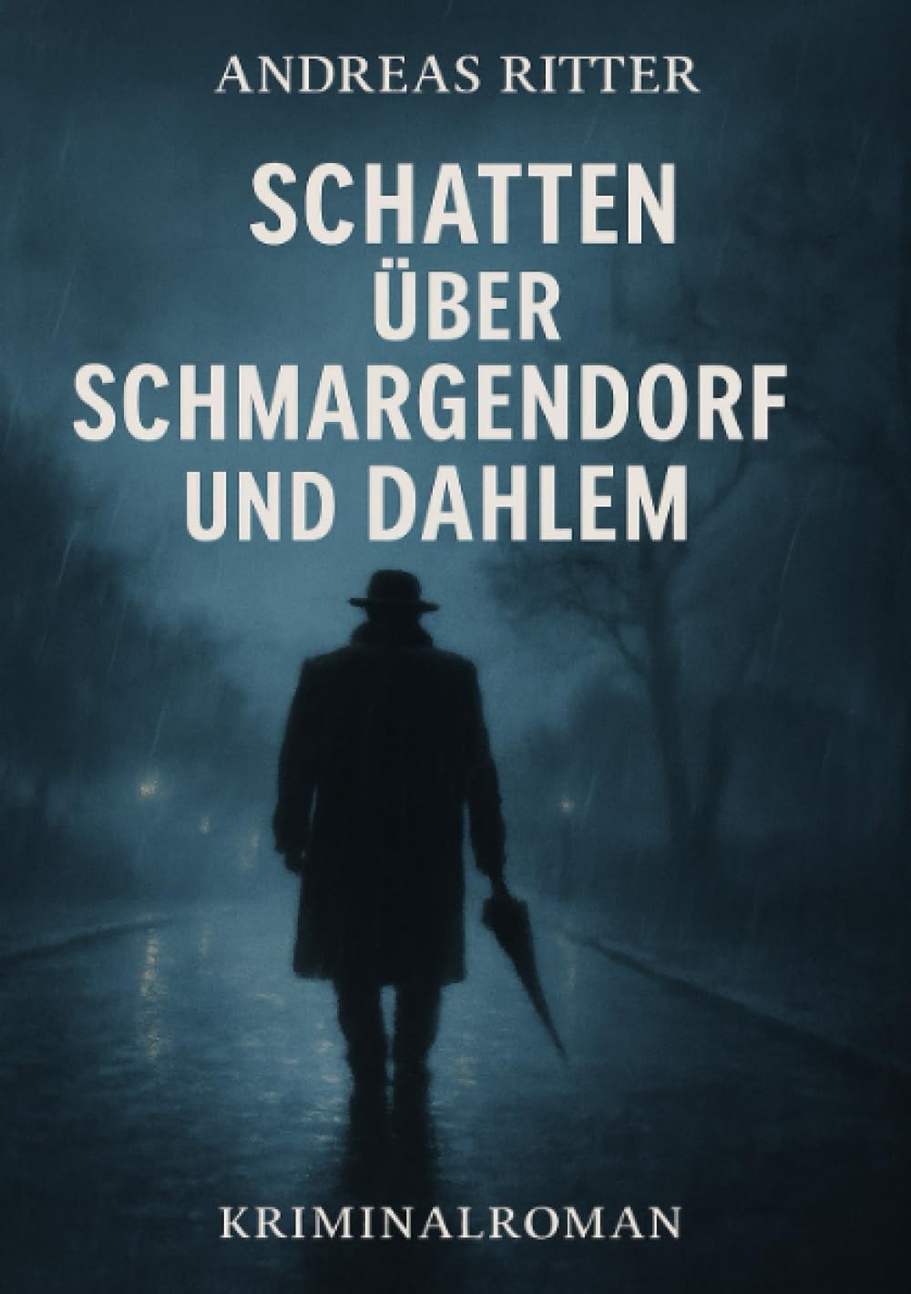 Schatten über Schmargendorf und Dahlem: DE (Paul Merten ermittelt) Contemporary literature