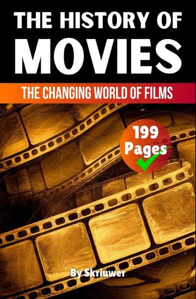 The History of Movies Politics & History
