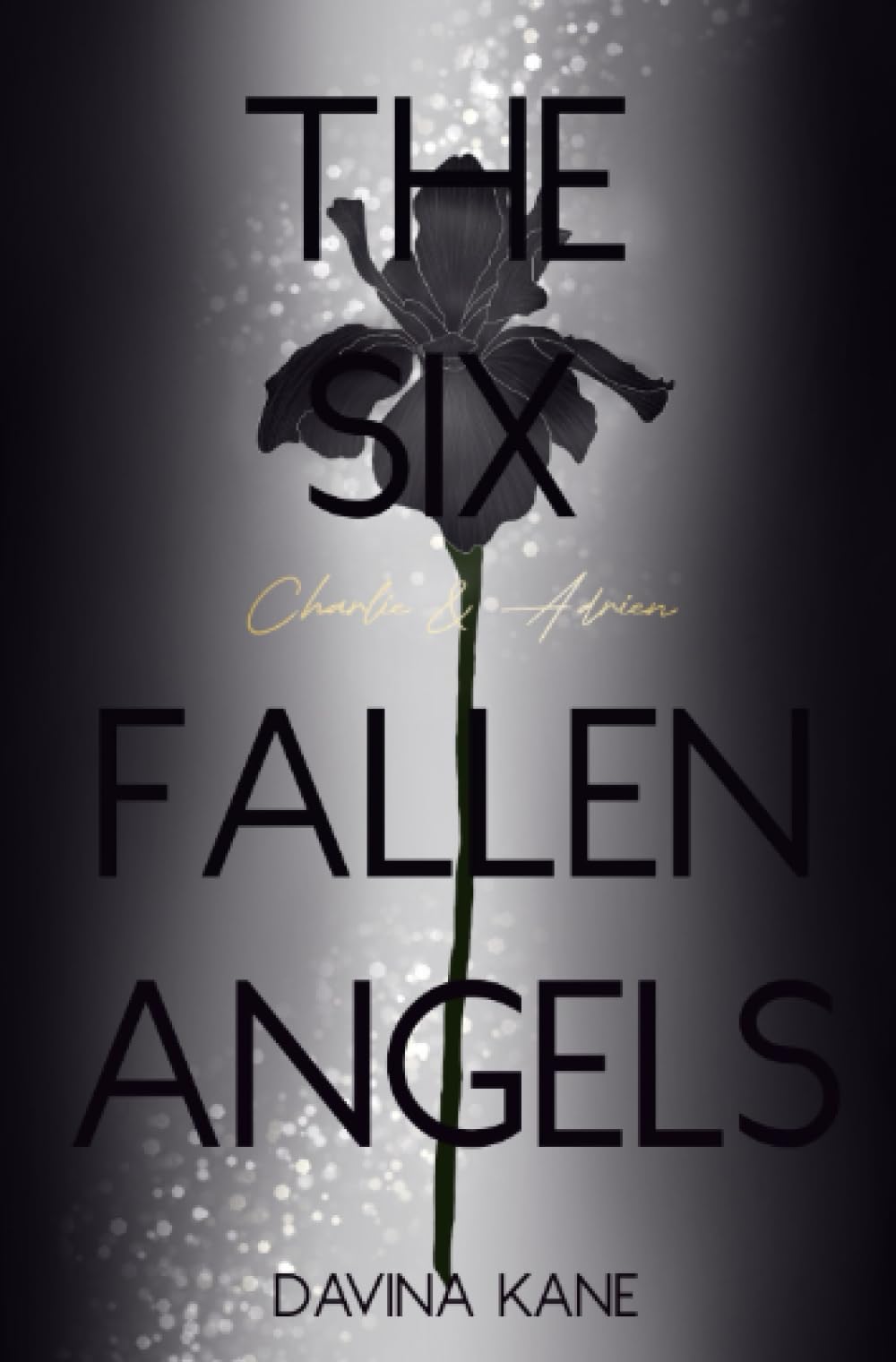 The Six Fallen Angels Band 5: Charlie & Adrien: Charlie & Adrien (Six Fallen Angels Reihe) Action & Adventure