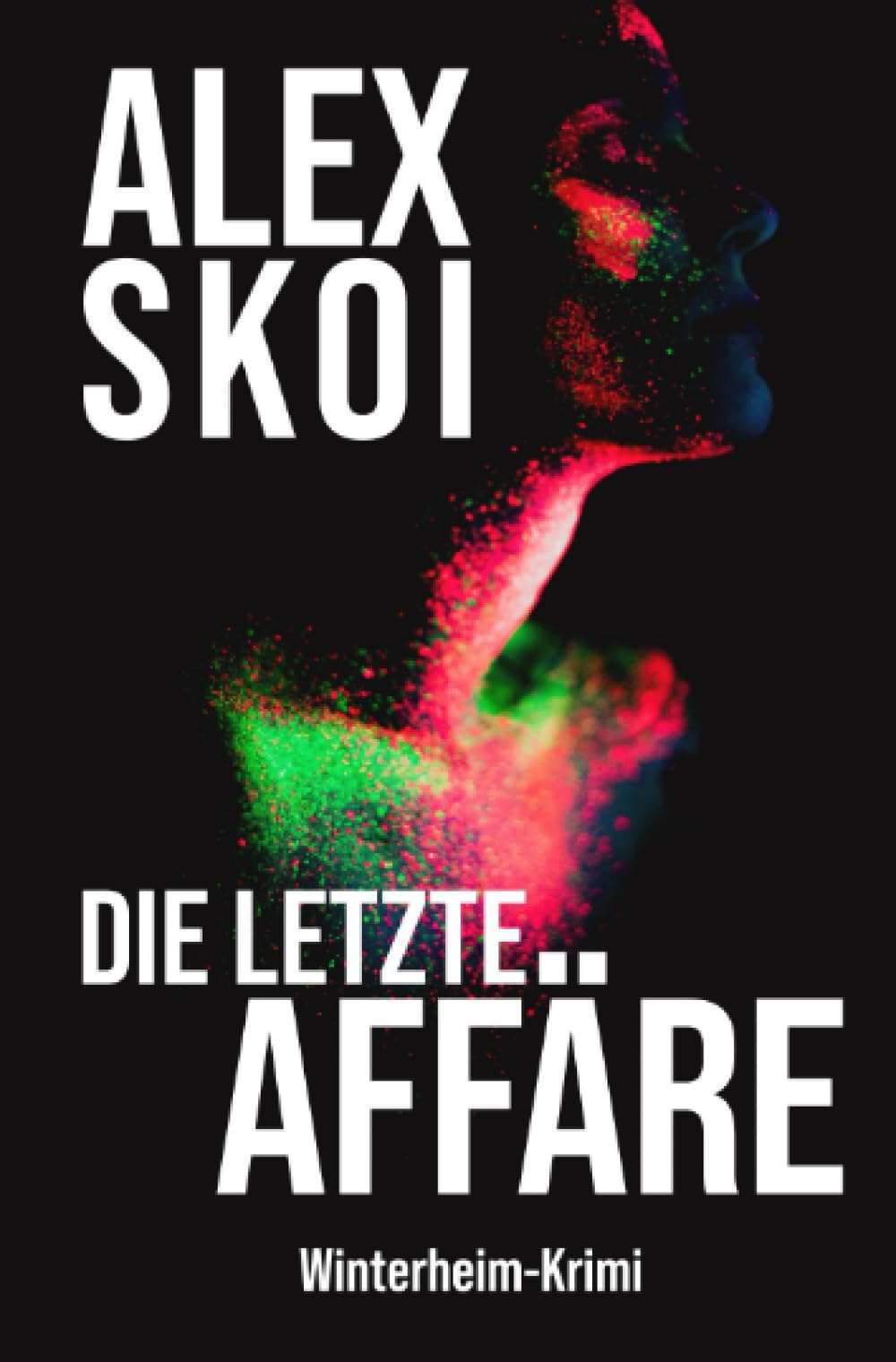 Die letzte Affäre: Winterheim-Krimi (Winterheim-Reihe) Contemporary literature