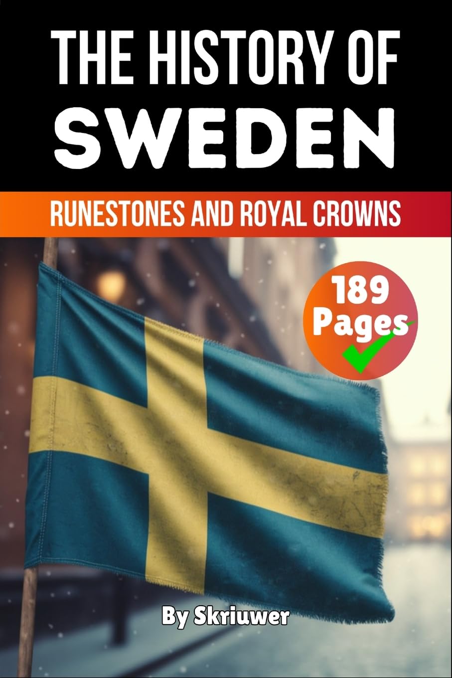 The History of Sweden Leisure, Home & Garden
