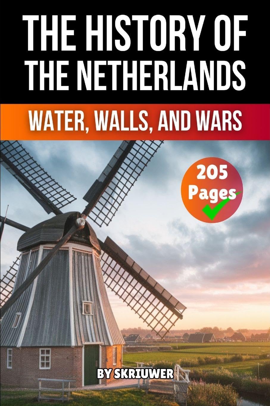 The History of the Netherlands Politics & History