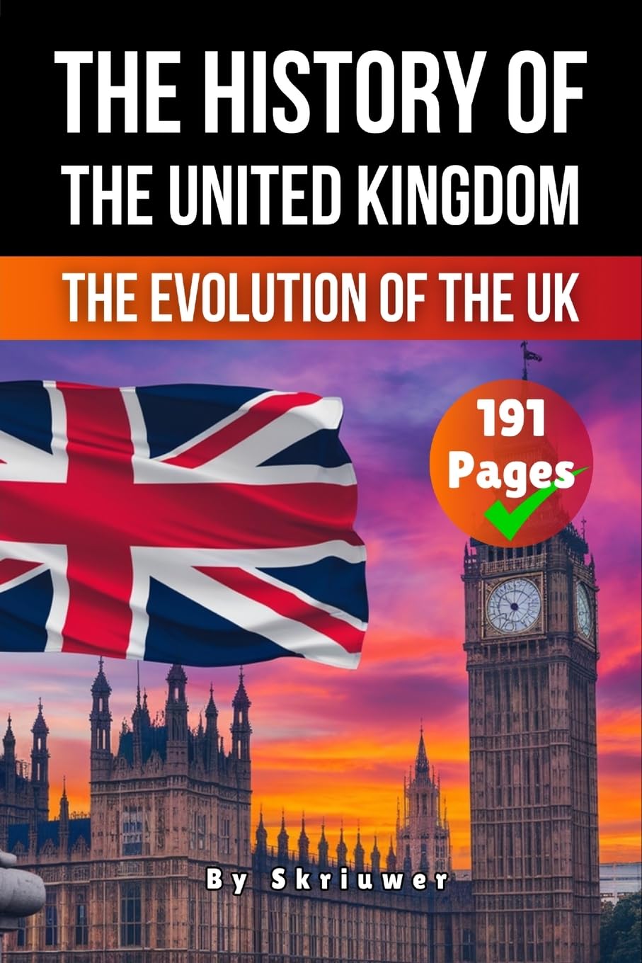 The History of the UK Politics & History