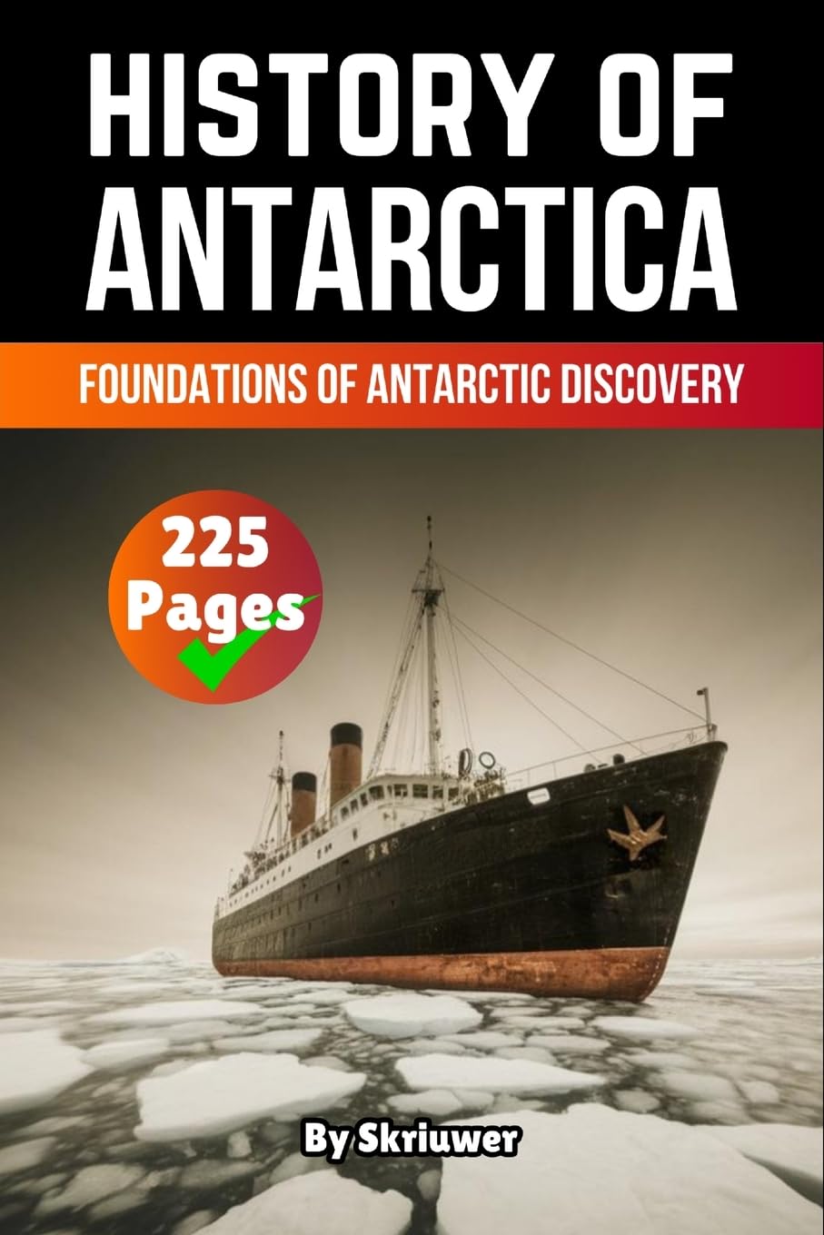 The History of Antarctica Geology & Geography