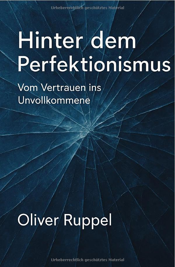 Hinter dem Perfektionismus: Vom Vertrauen ins Unvollkommene Philosophy