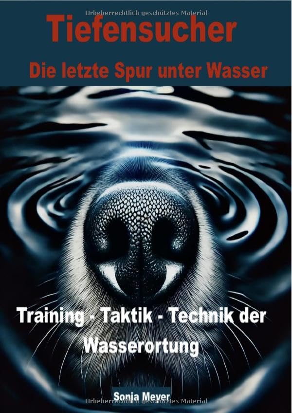 Tiefensucher Wasserortung Training - Technik - Taktik: Training Technik Taktik der Wasserortung Pets