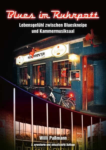 Blues im Ruhrpott: Lebensgefühl zwischen Blueskneipe und Kammermusiksaal Media & Communication