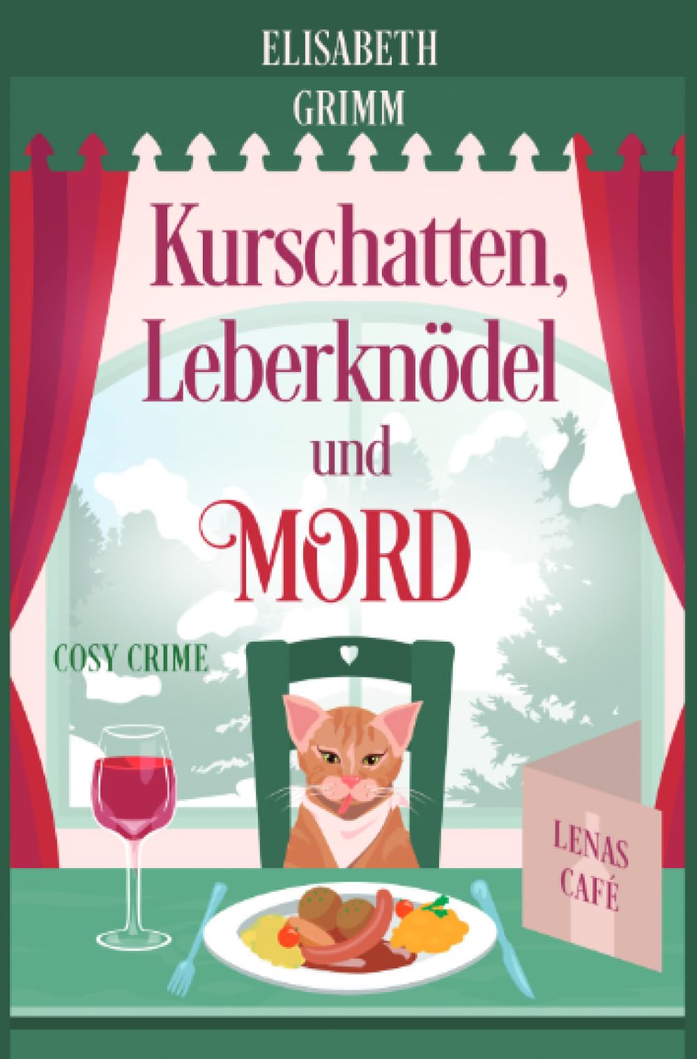 Kurschatten, Leberknödel und Mord: Lenas Café, Band acht (Lenas Café, eine Cosy Crime Serie, Band eins. Jeder Teil ist in sich abgeschlossen und kann unabhängig von den anderen gelesen werden.) Contemporary literature Books