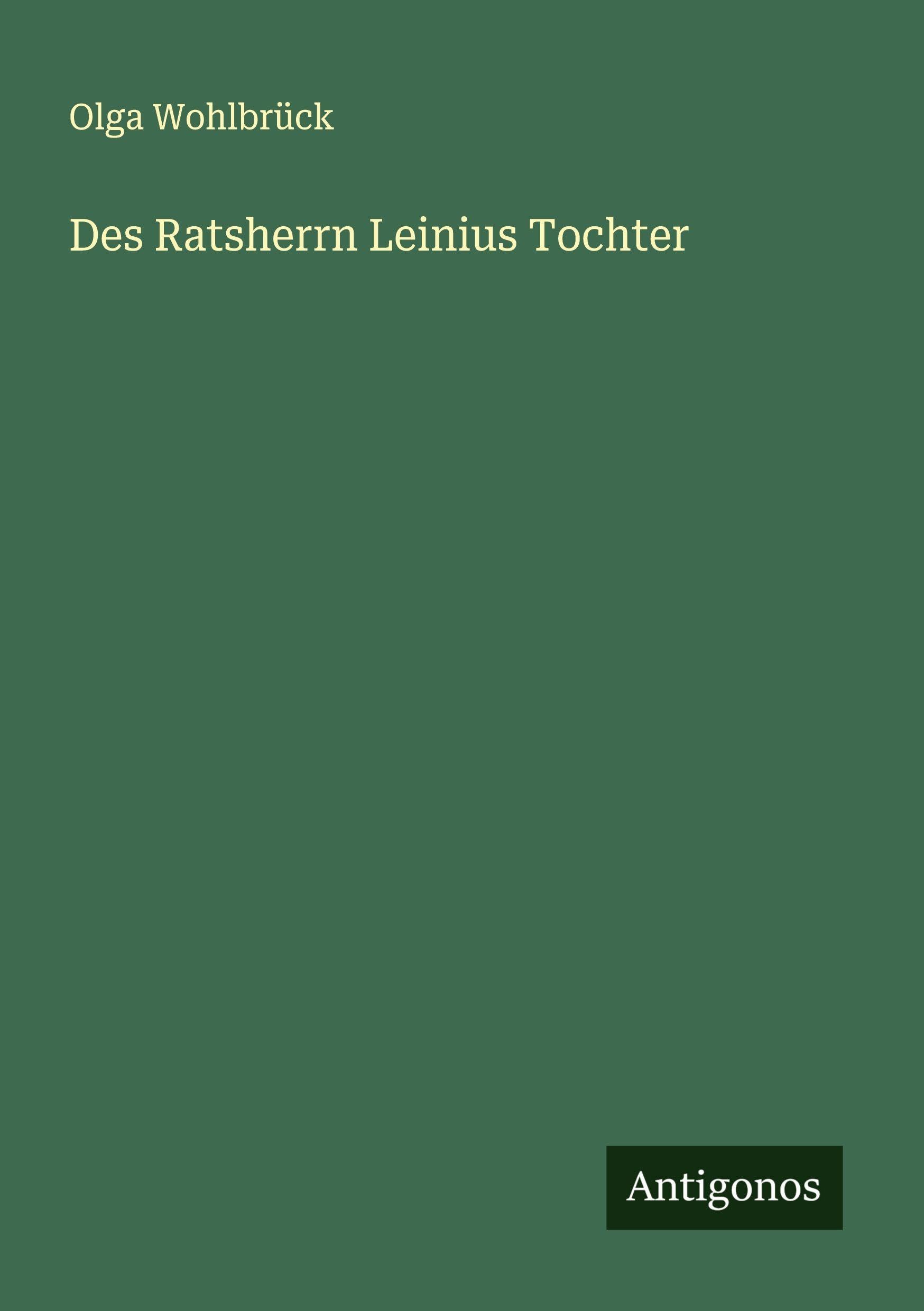 Des Ratsherrn Leinius Tochter Classics