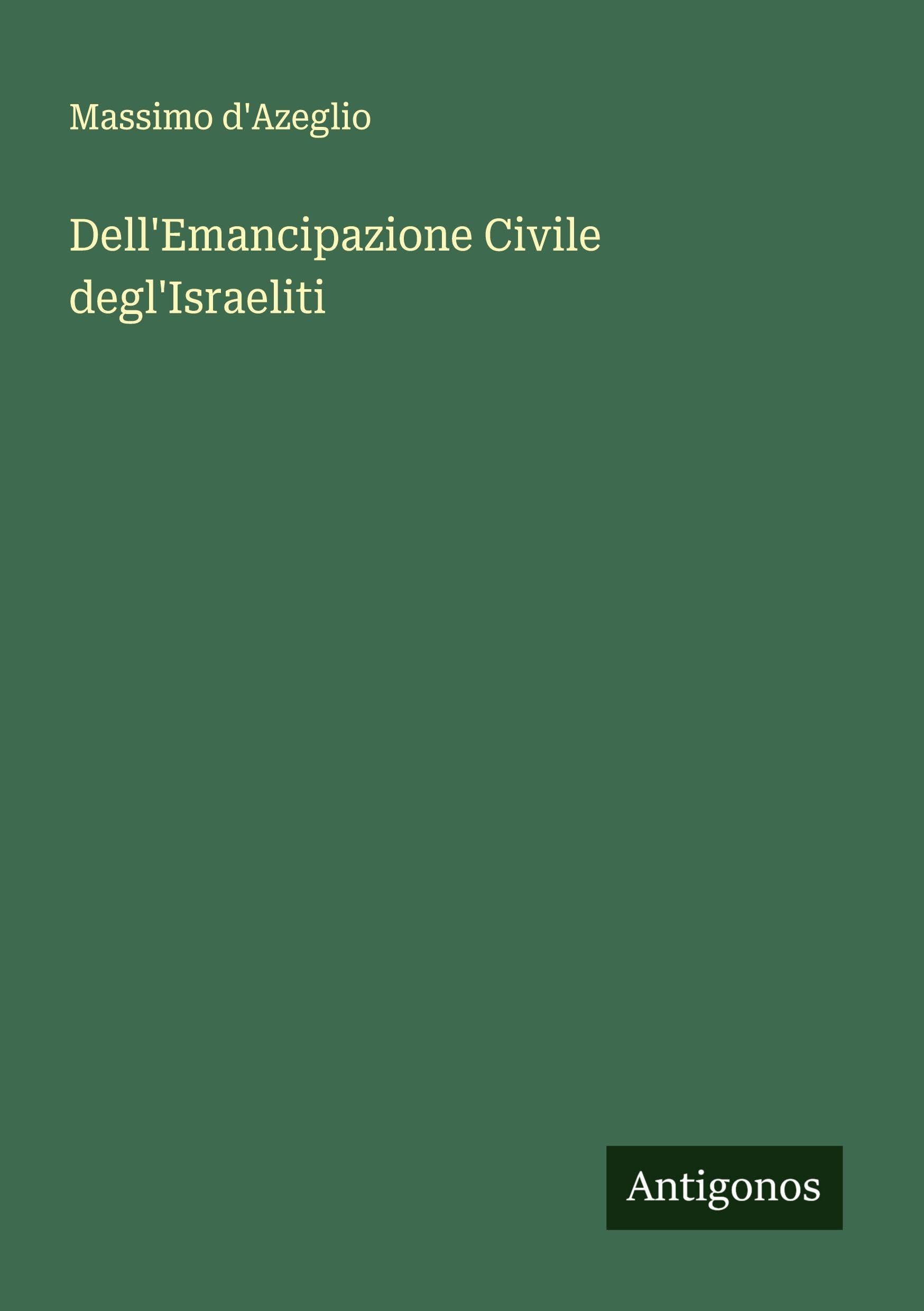 Dell'Emancipazione Civile degl'Israeliti Classics