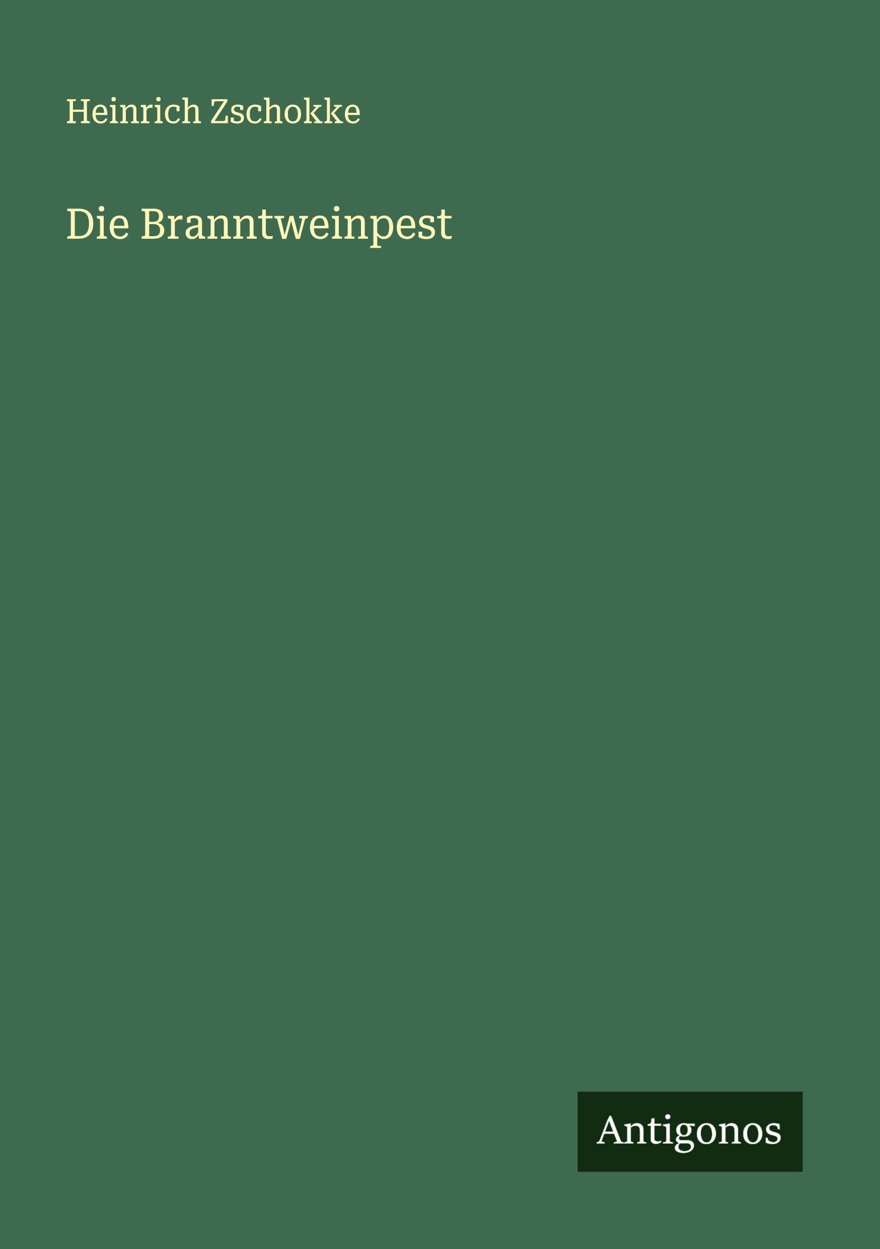 Die Branntweinpest Classics