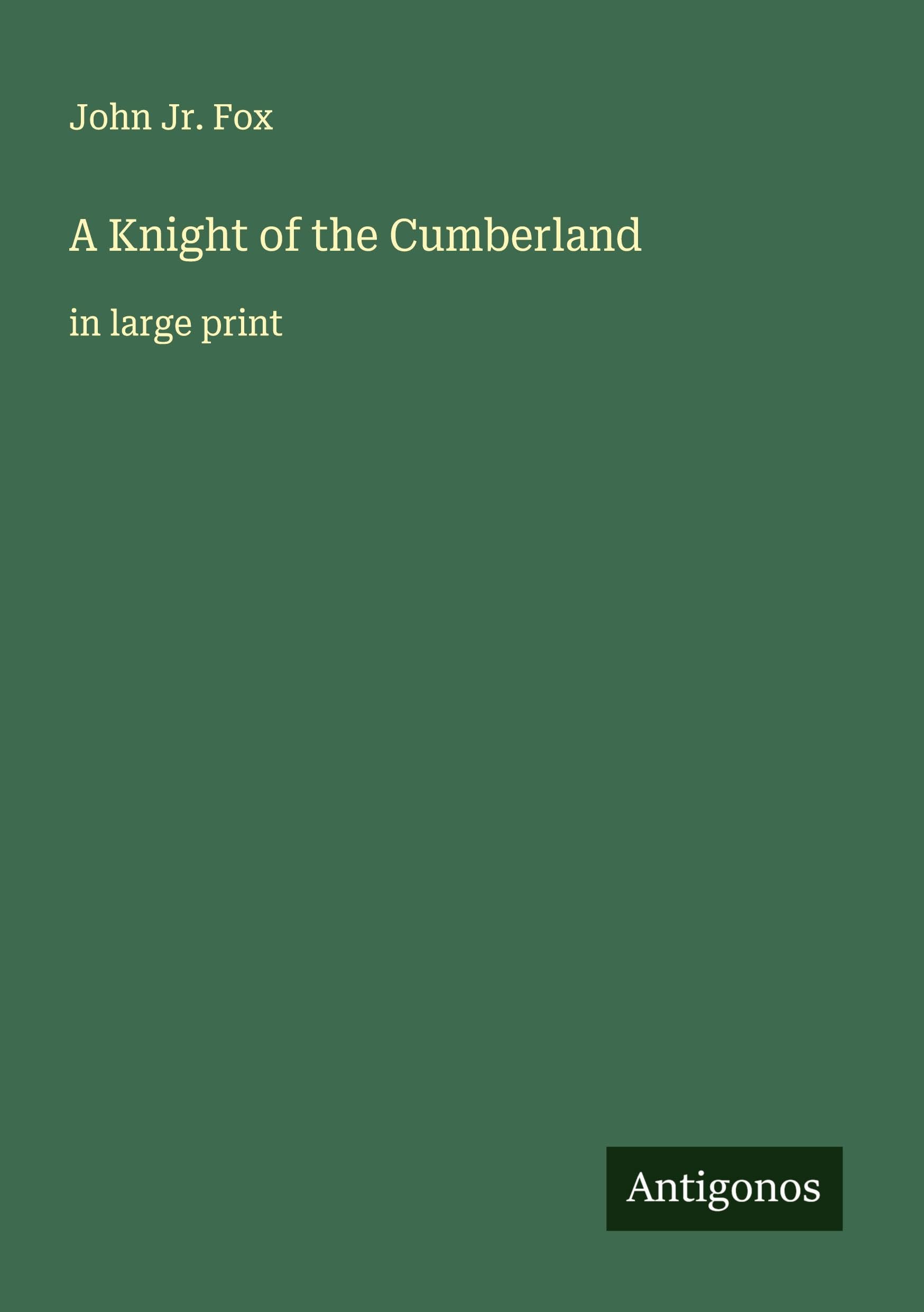 A Knight of the Cumberland Classics