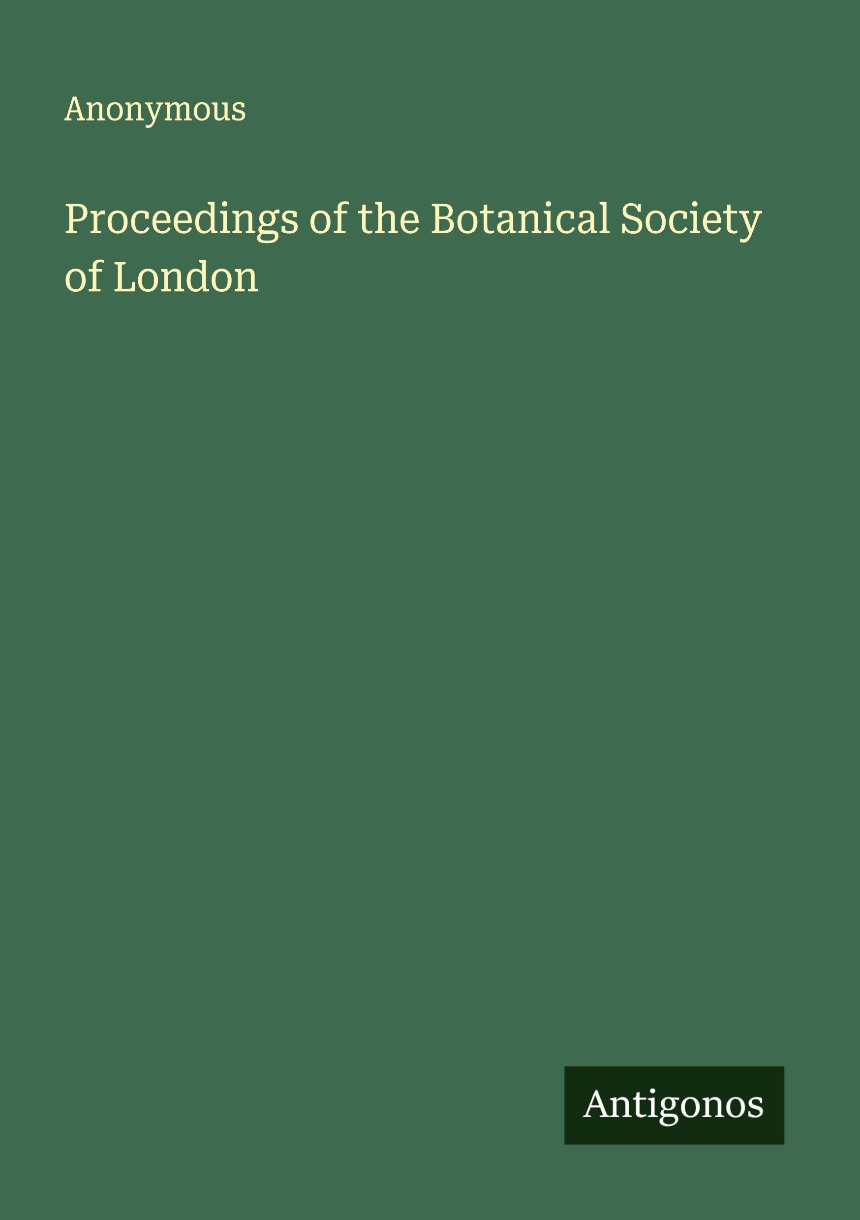 Proceedings of the Botanical Society of London Classics