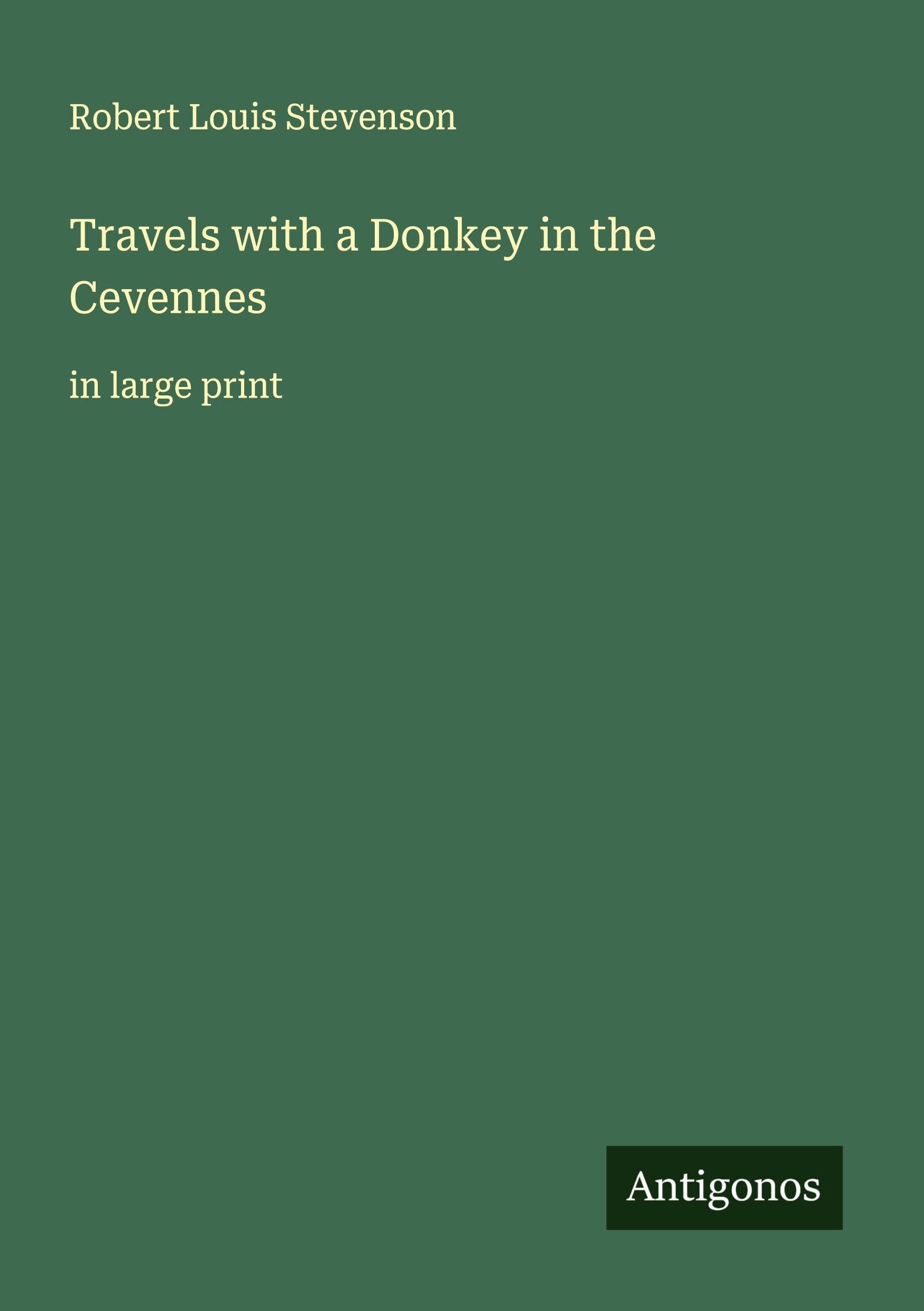 Travels with a Donkey in the Cevennes Classics