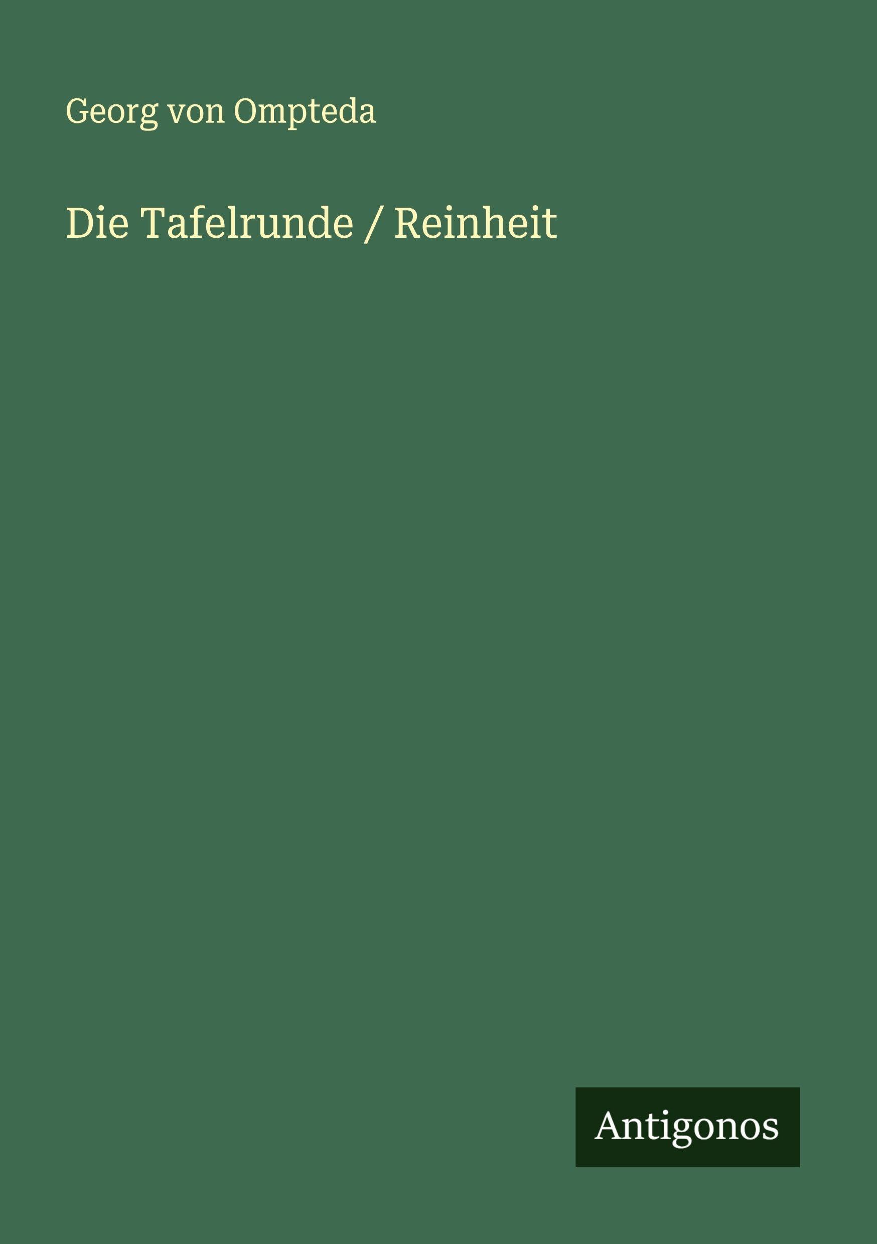 Die Tafelrunde / Reinheit Classics