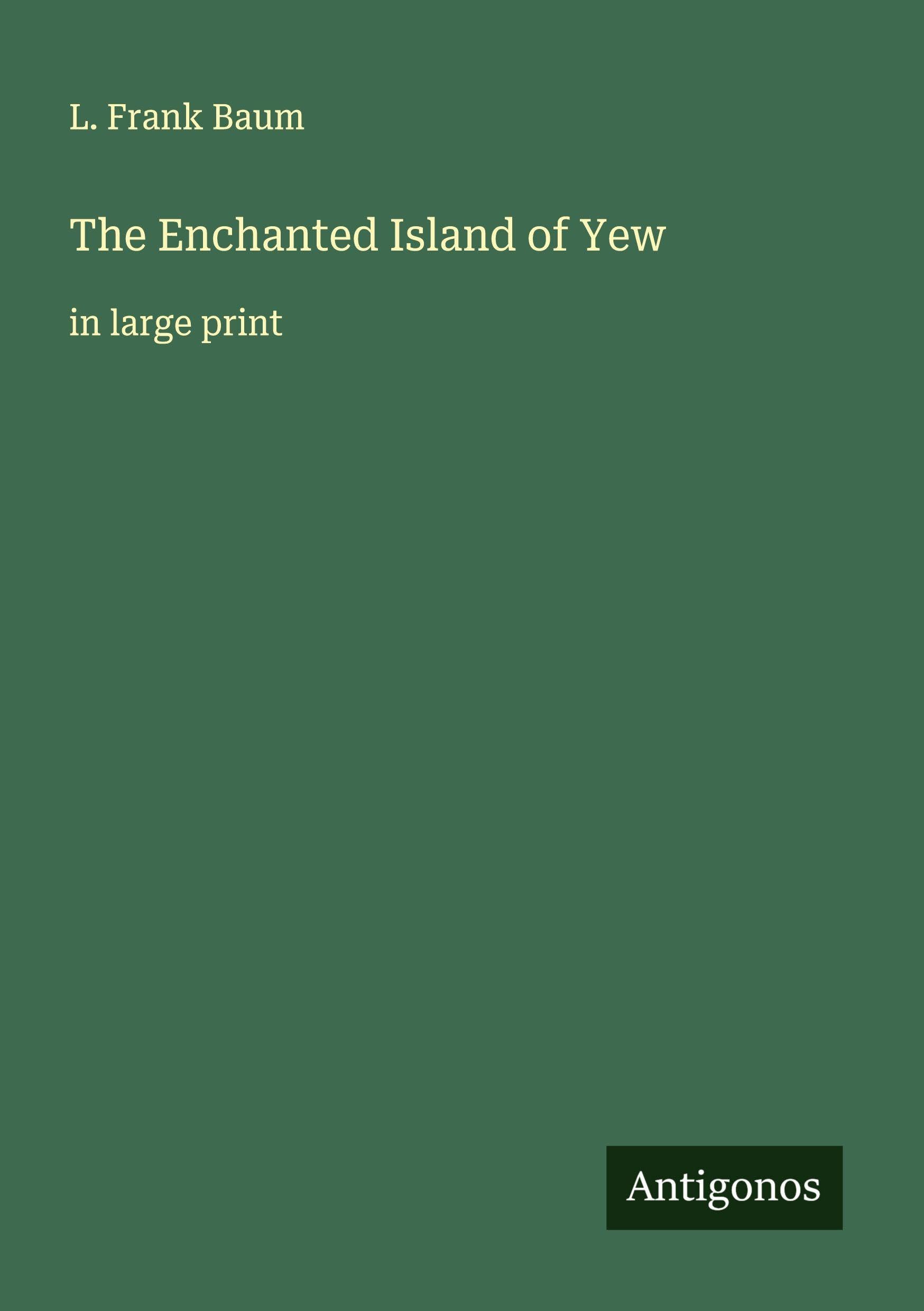 The Enchanted Island of Yew Classics