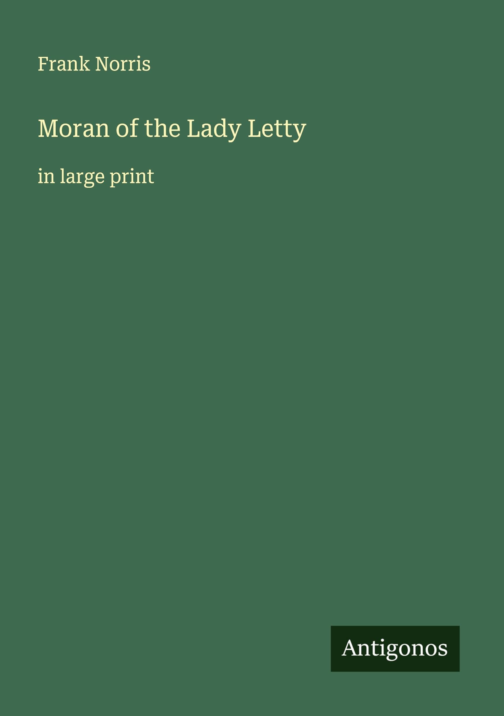 Moran of the Lady Letty Classics
