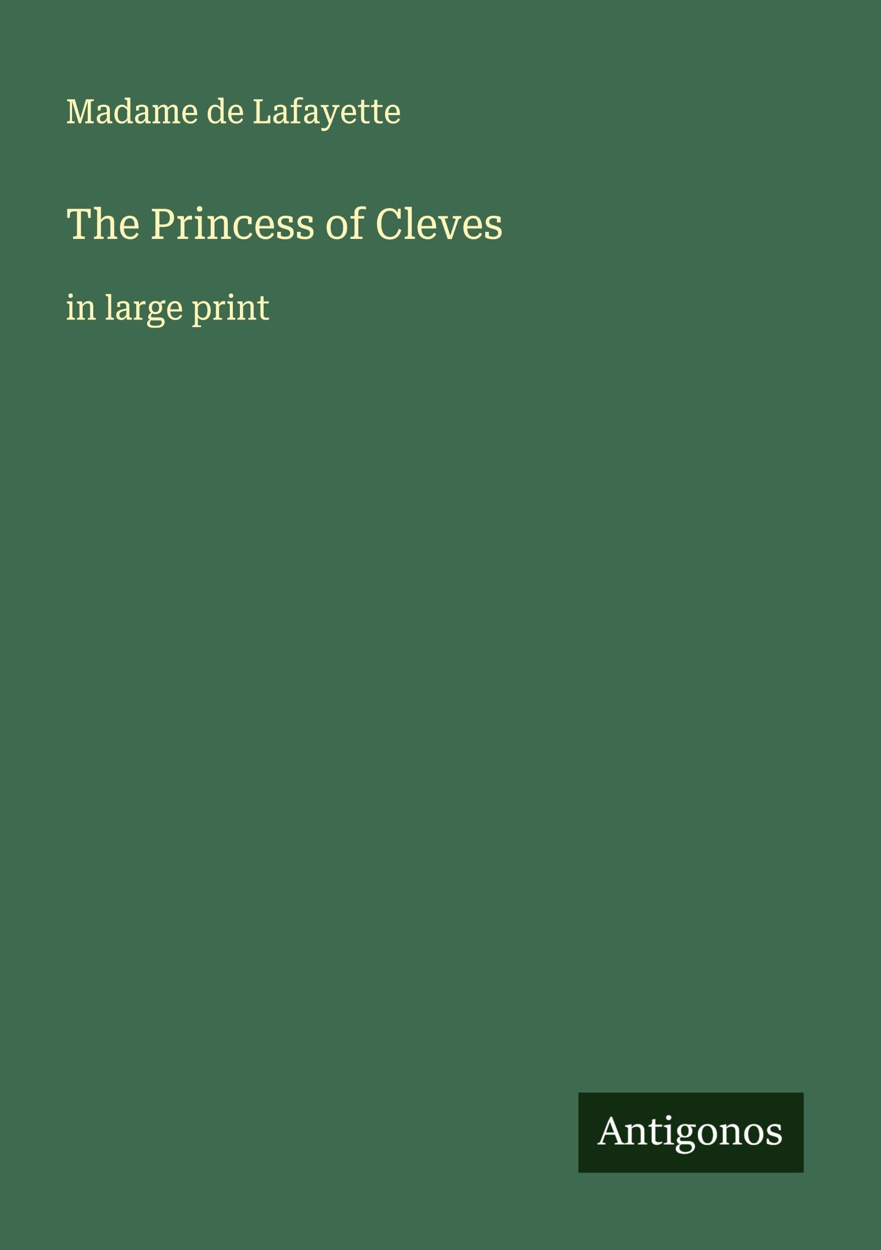 The Princess of Cleves Classics