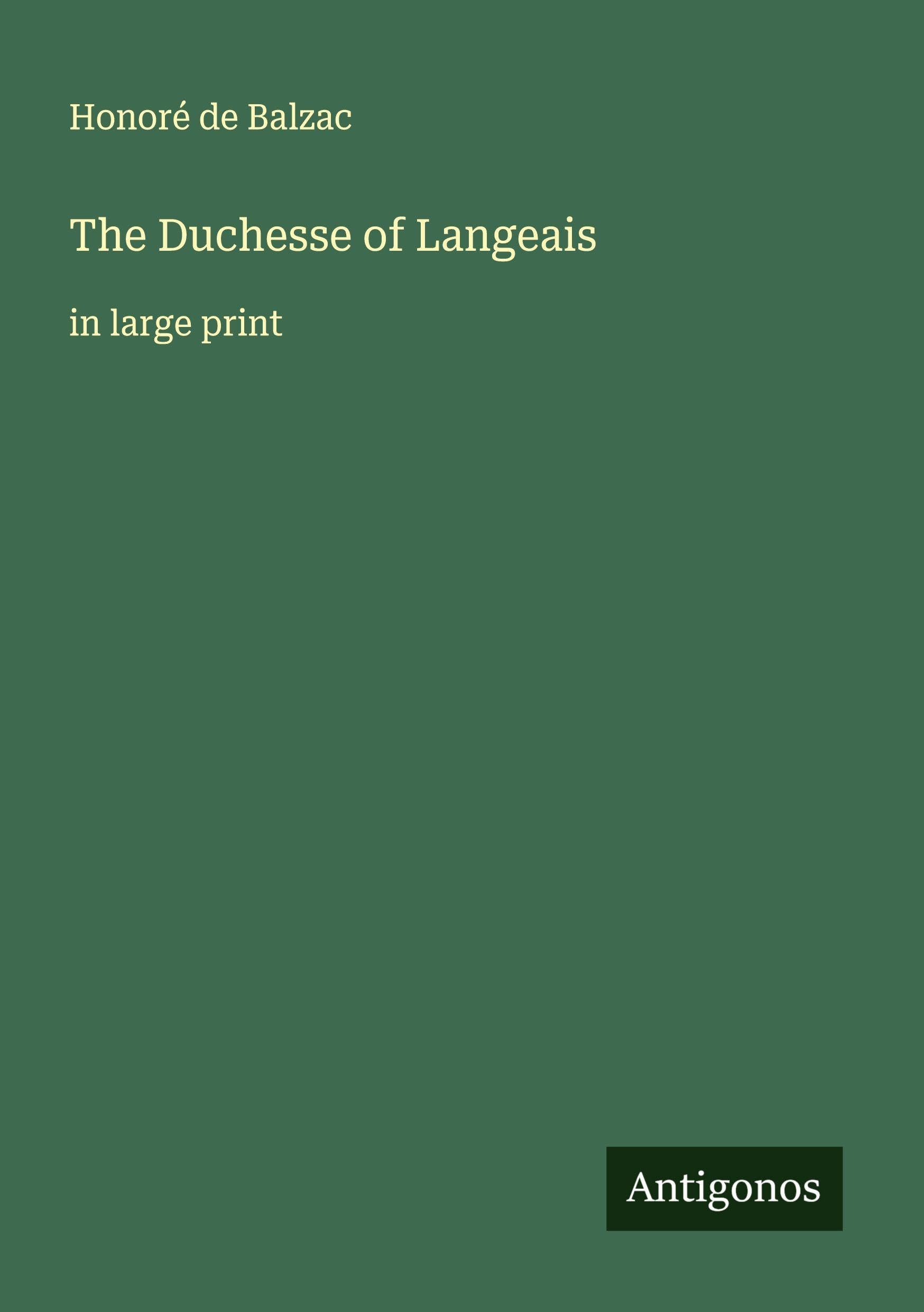 The Duchesse of Langeais Classics